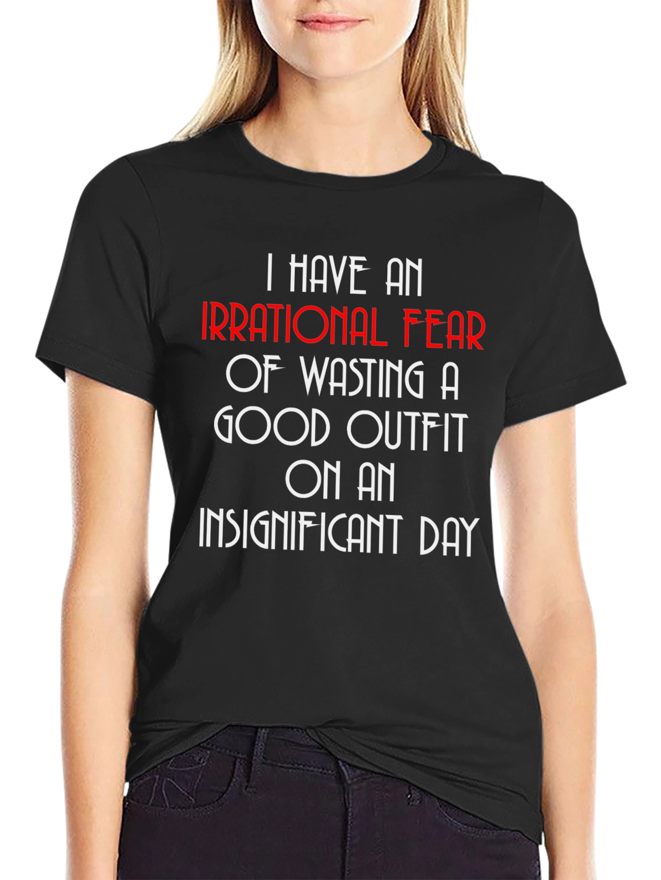 Irrational Fear Outfit T-Shirt