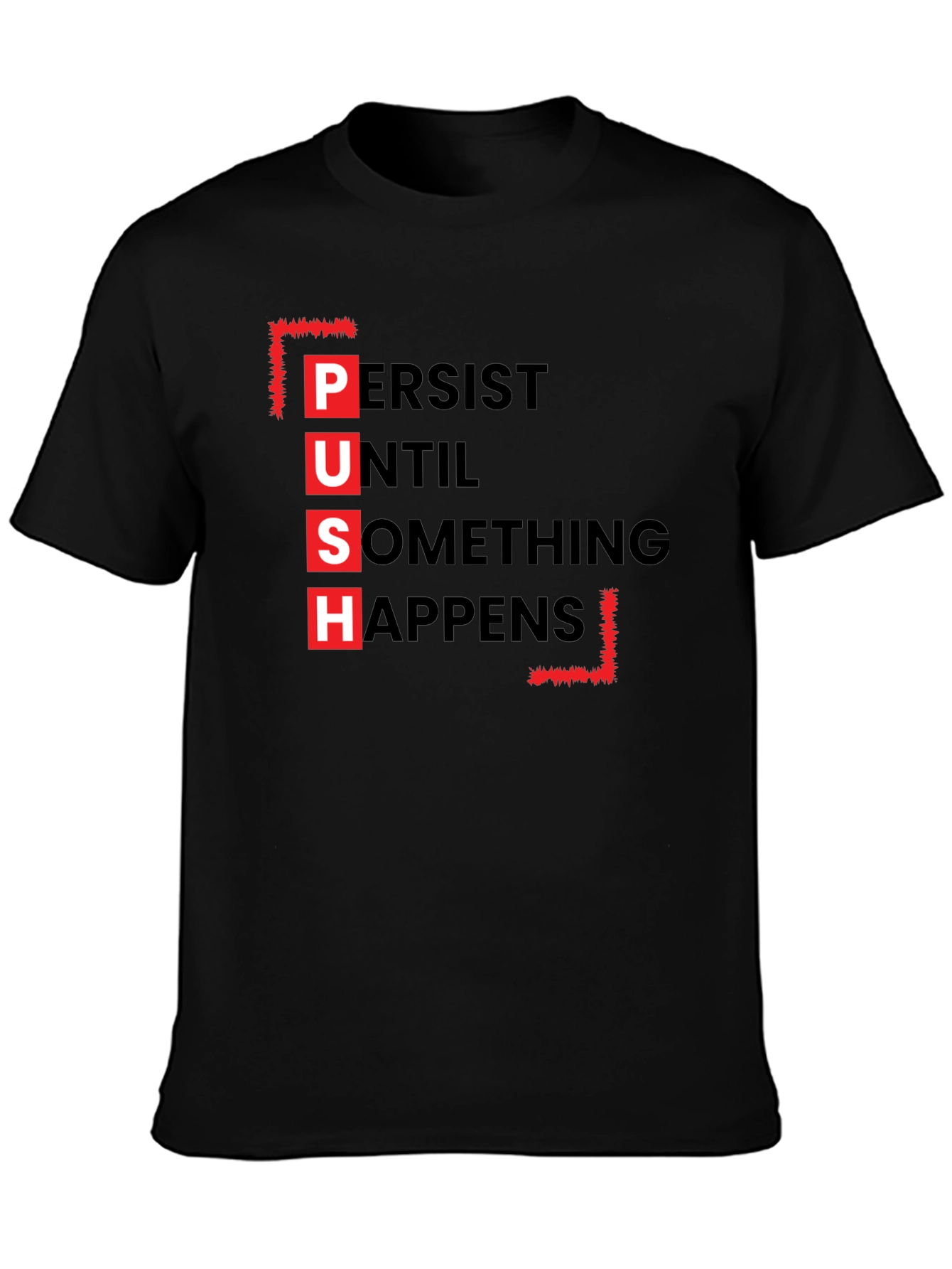PUSH Graphic Tee - Motivational Black T-Shirt