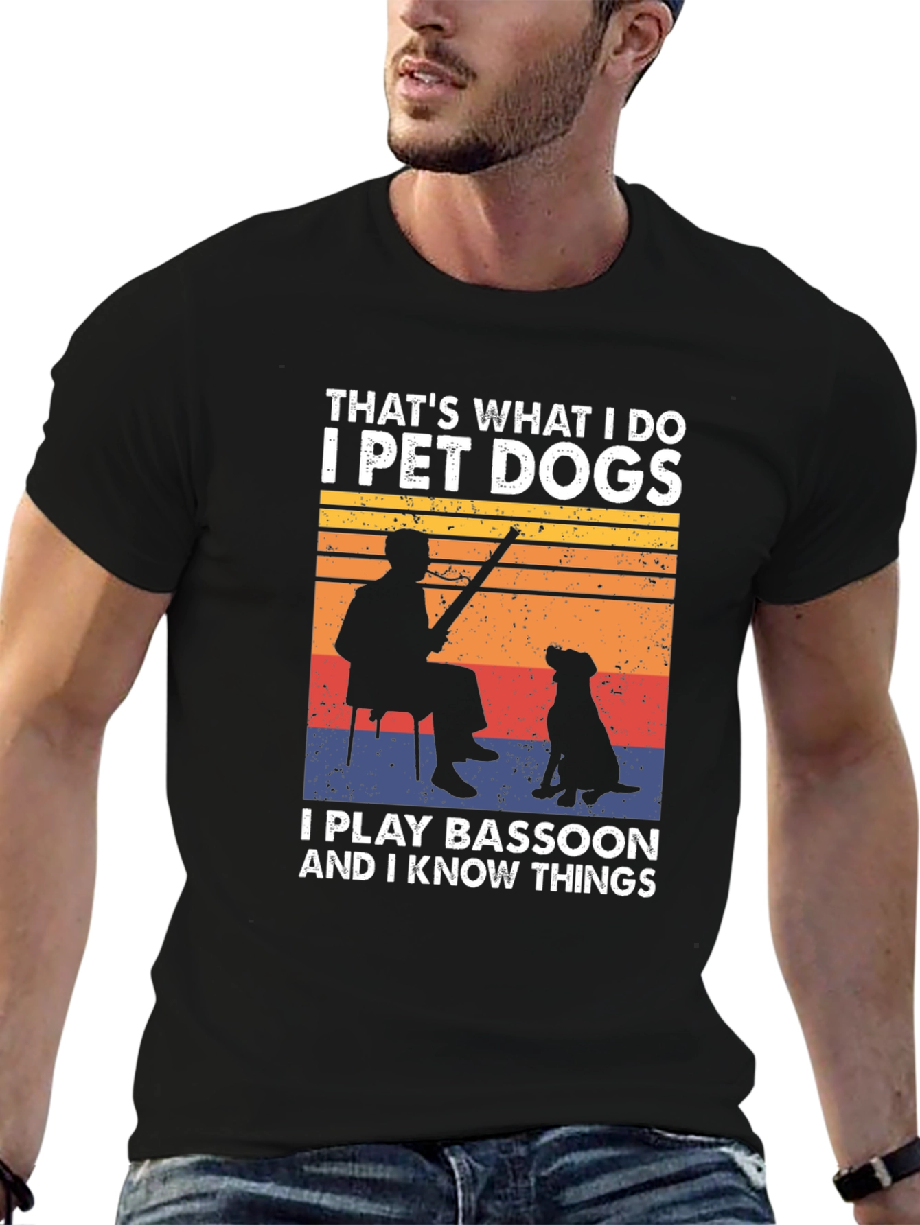 I Pet Dogs Play Bassoon Know Things T-Shirt