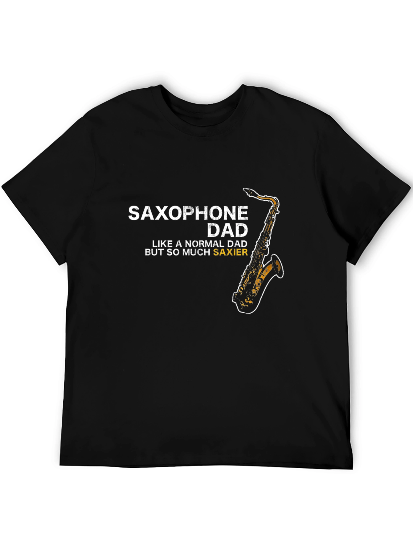 Saxophone Dad T-Shirt - Funny Musician Gift