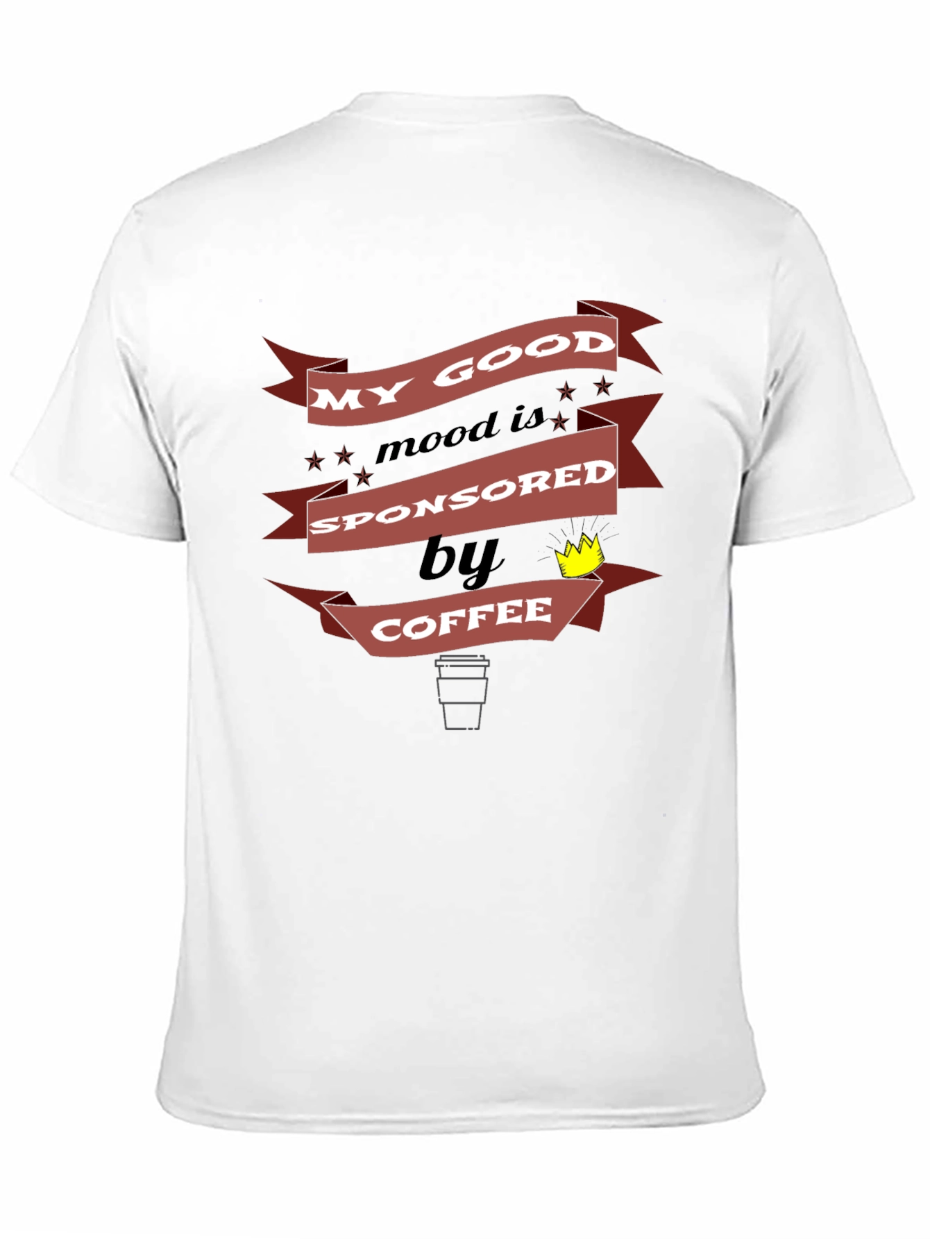 Coffee-Sponsored Mood T-Shirt