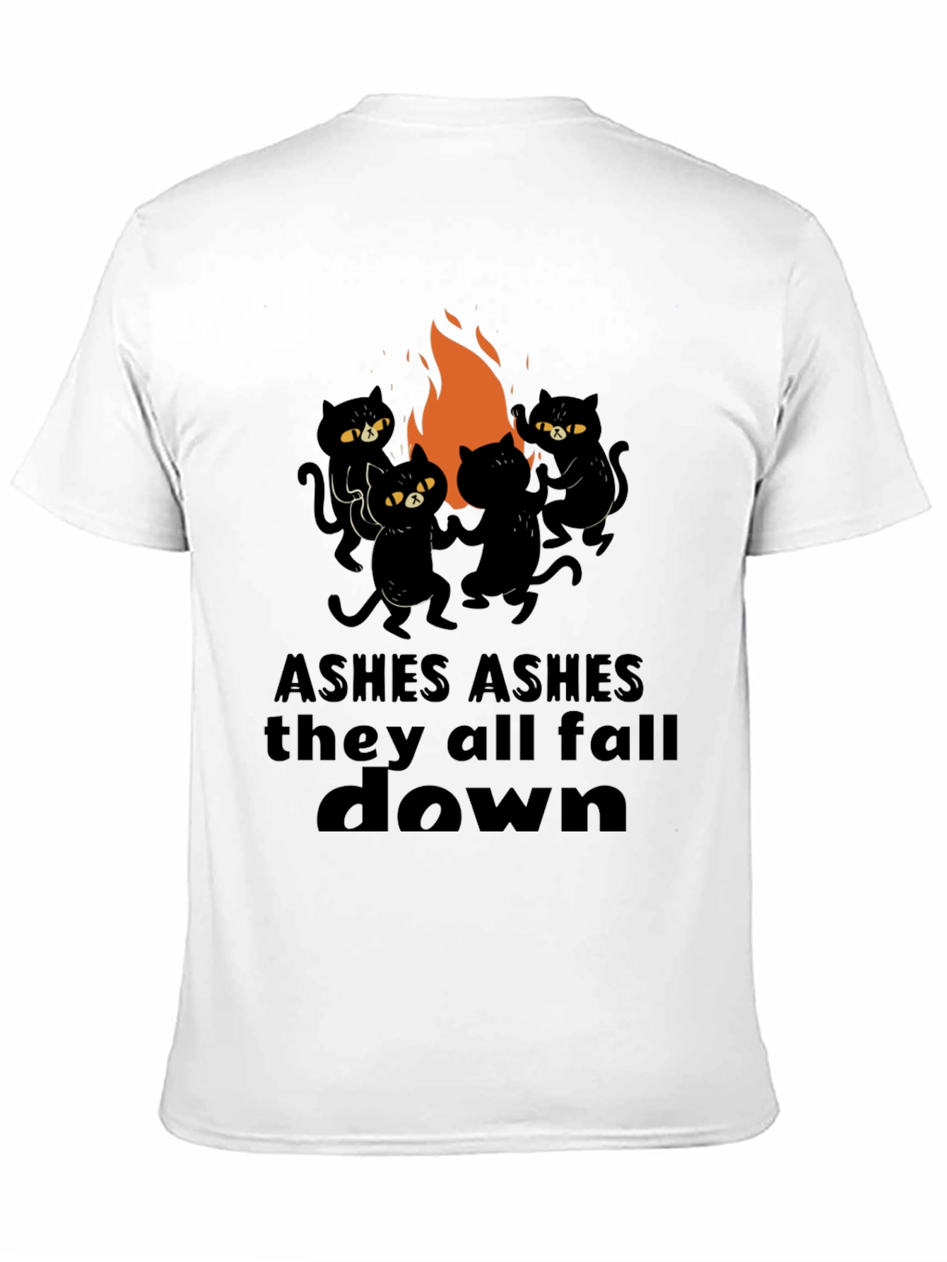 Ashes Fall Down Cats Around Fire T-Shirt
