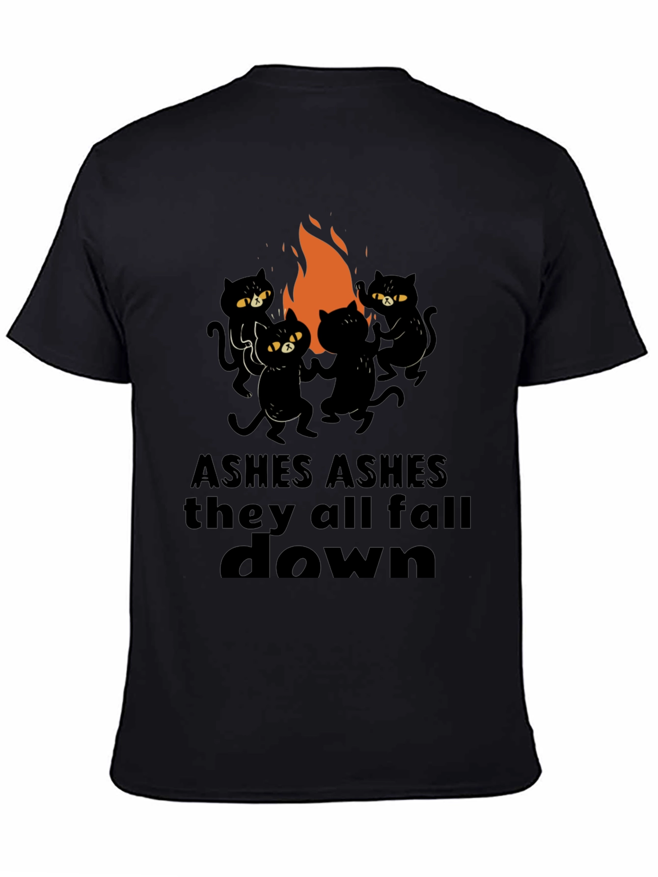 Ashes Fall Down Cats Around Fire T-Shirt