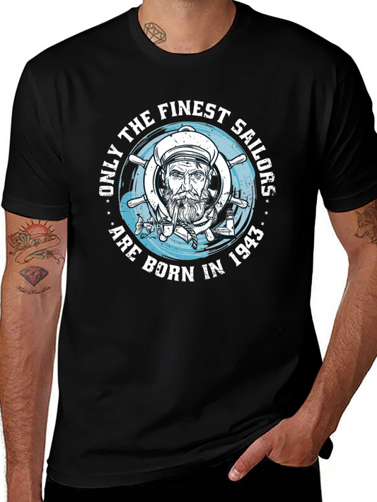 Finest Sailors Born in 1943 T-Shirt