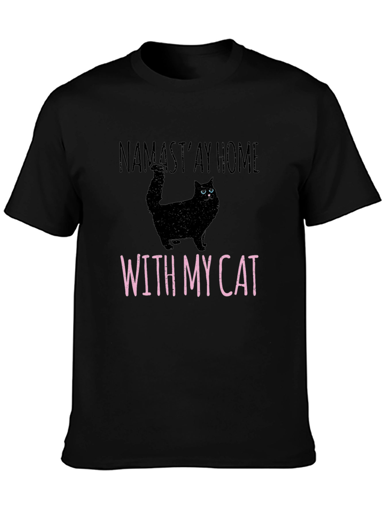 Namastay Home With My Cat Black T-Shirt