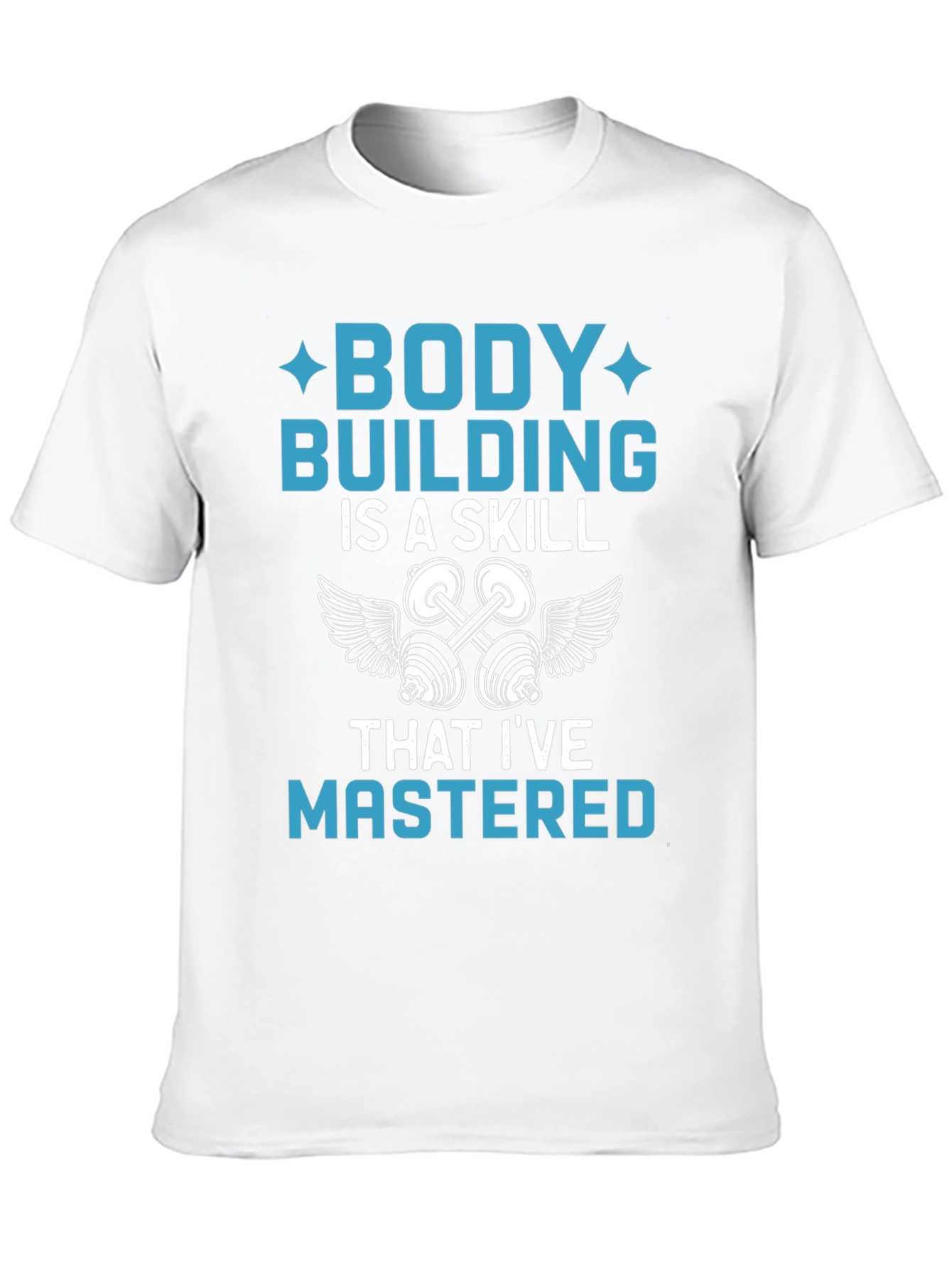 Bodybuilding Skill T-Shirt - Gym & Fitness Apparel