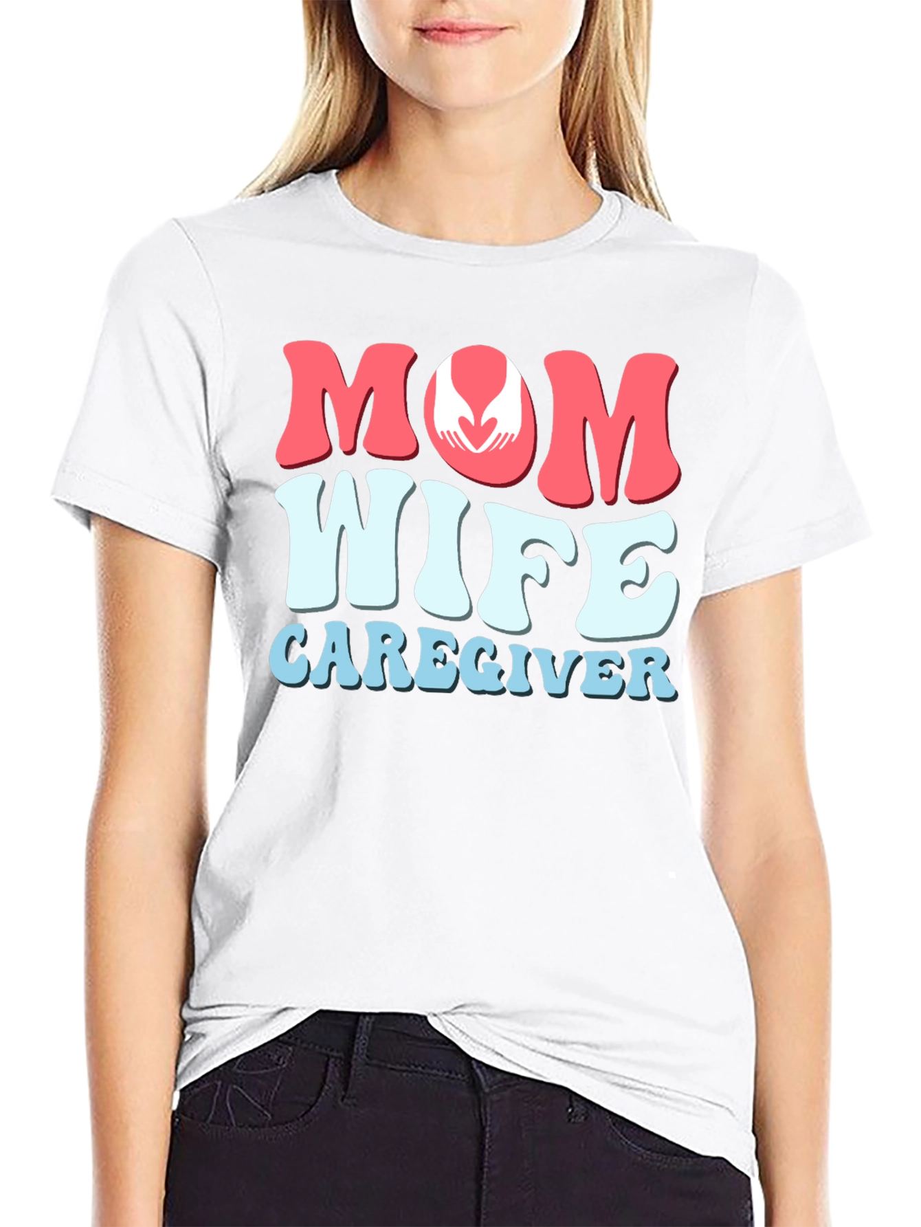 Mom Wife Caregiver Graphic T-Shirt