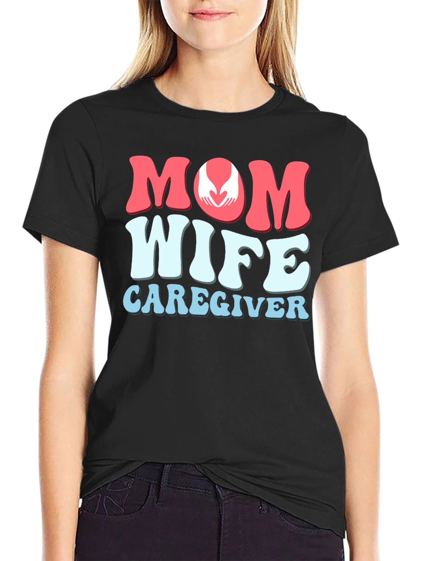 Mom Wife Caregiver Graphic T-Shirt