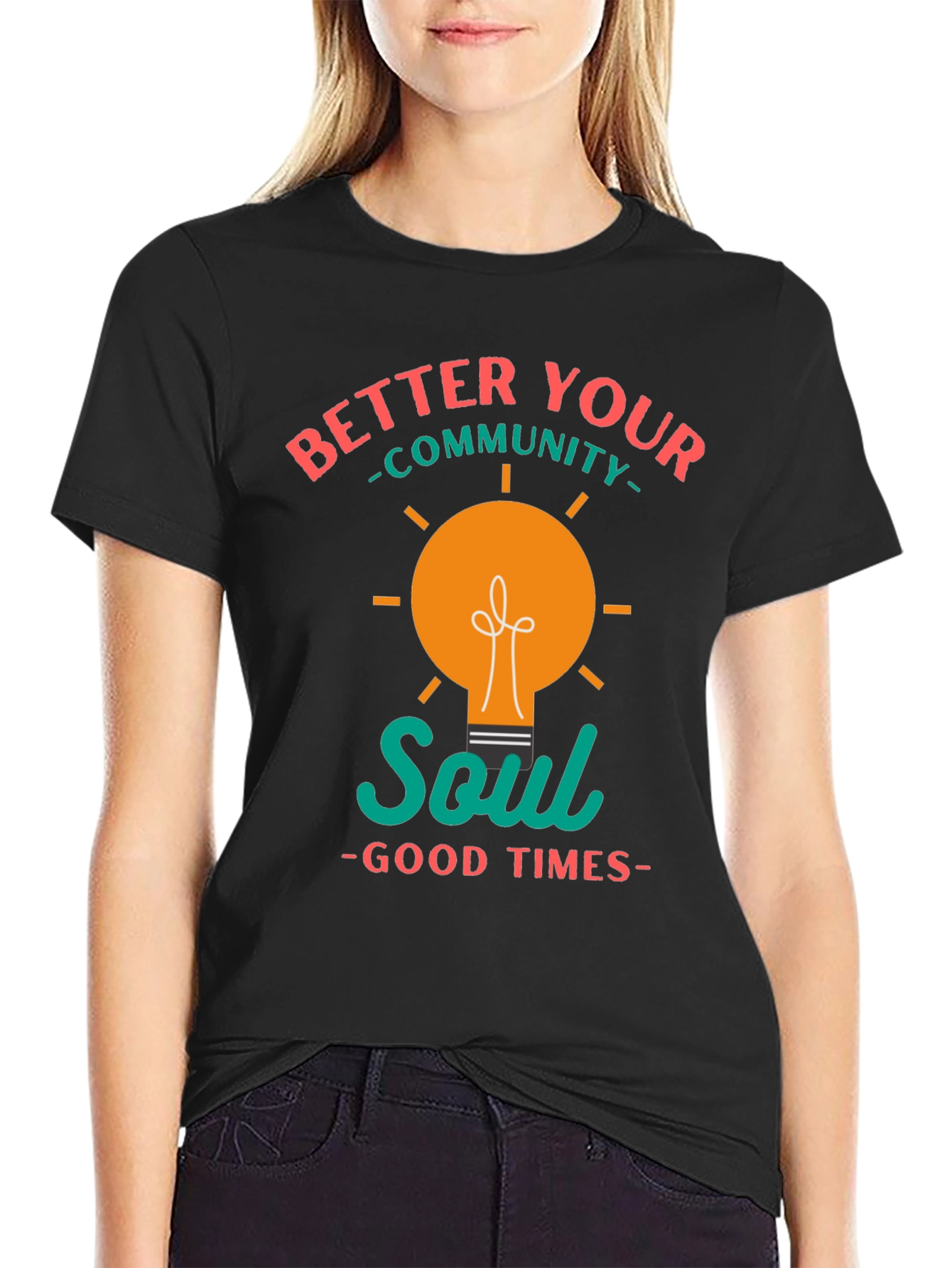 Better Your Community Soul T-Shirt