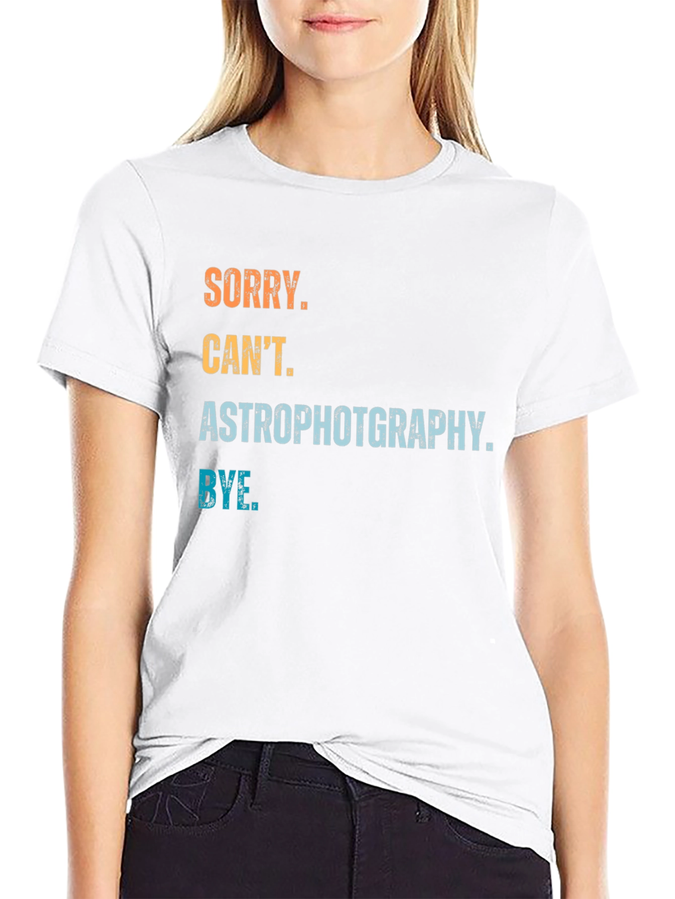 Astrophotography T-Shirt - Sorry Cant Bye Astronomy Gift