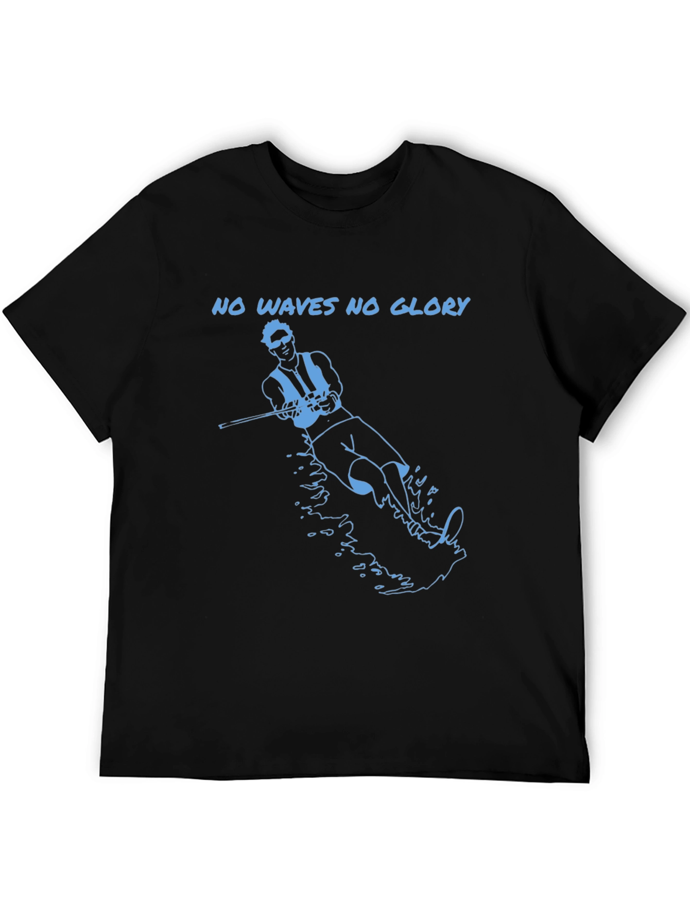 No Waves No Glory Graphic T-Shirt