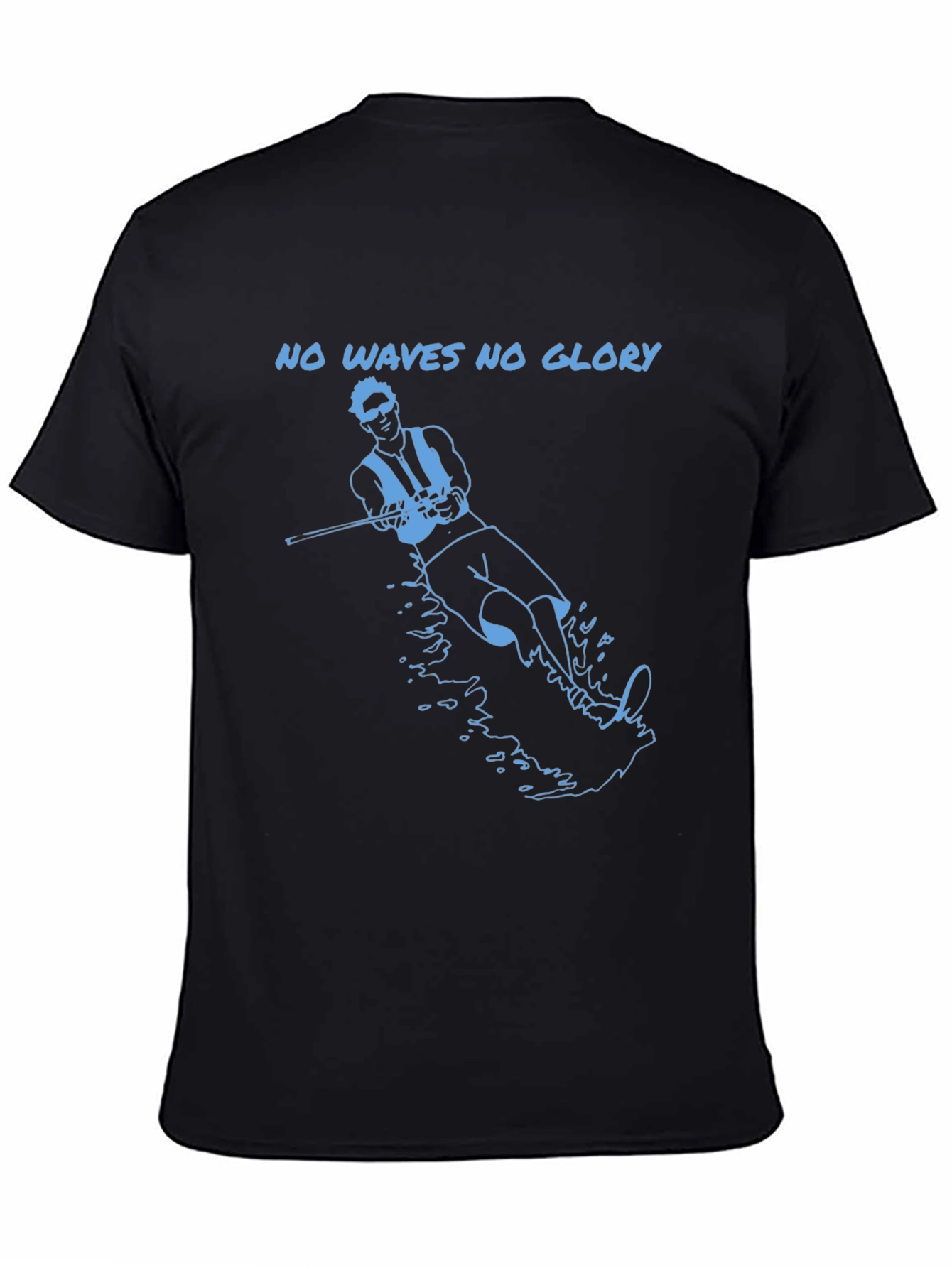 No Waves No Glory Graphic T-Shirt