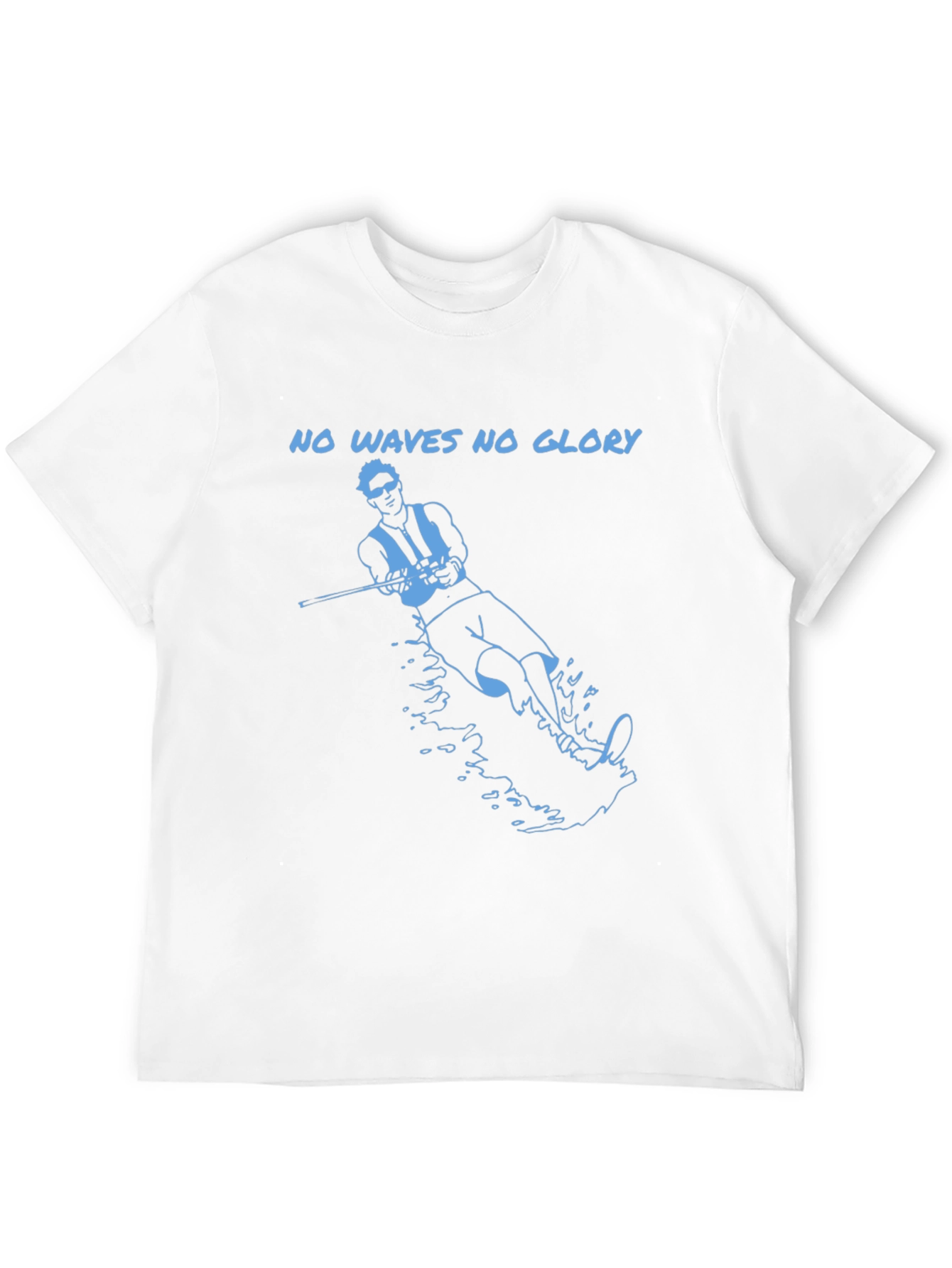 No Waves No Glory Graphic T-Shirt