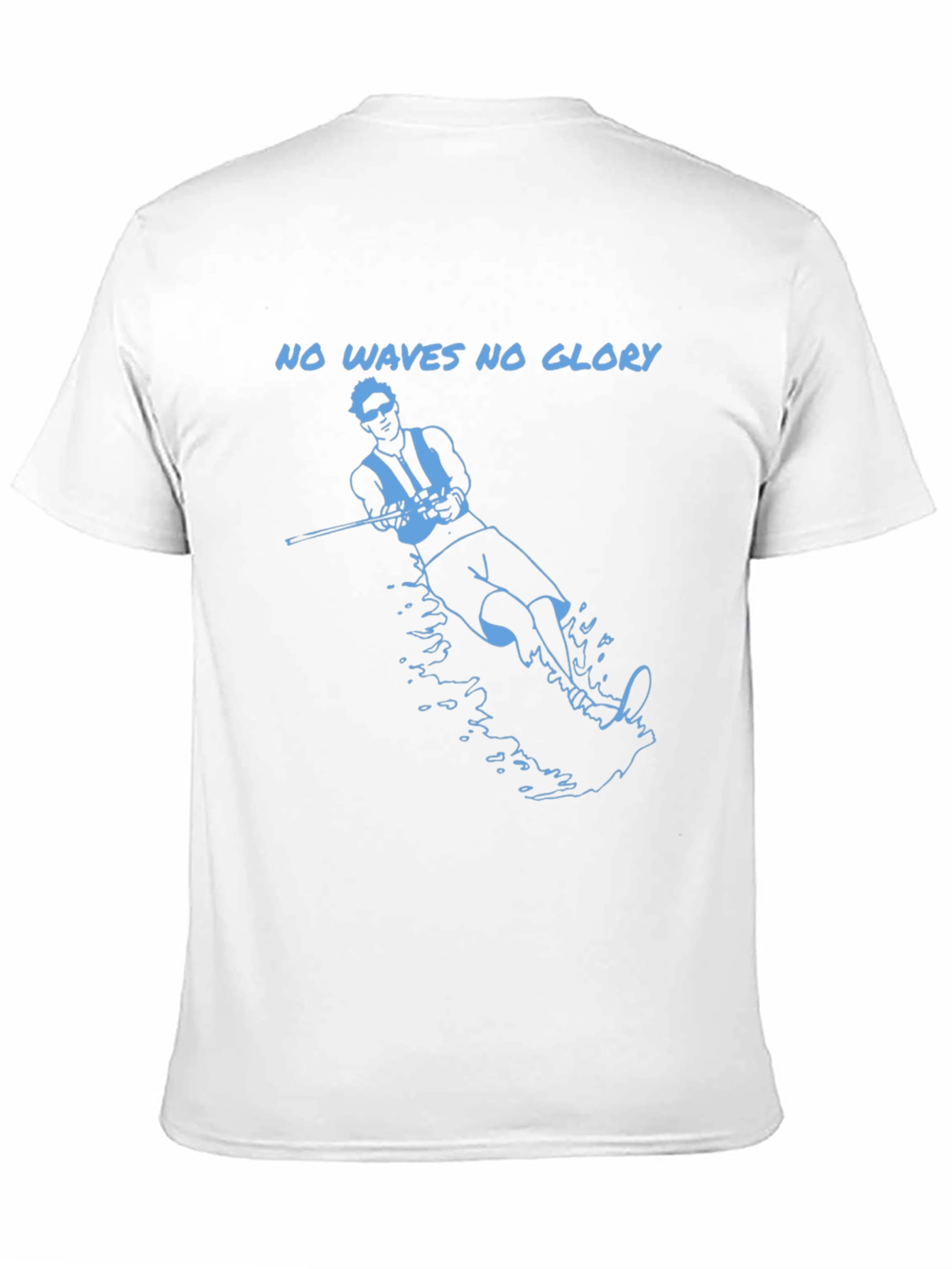No Waves No Glory Graphic T-Shirt