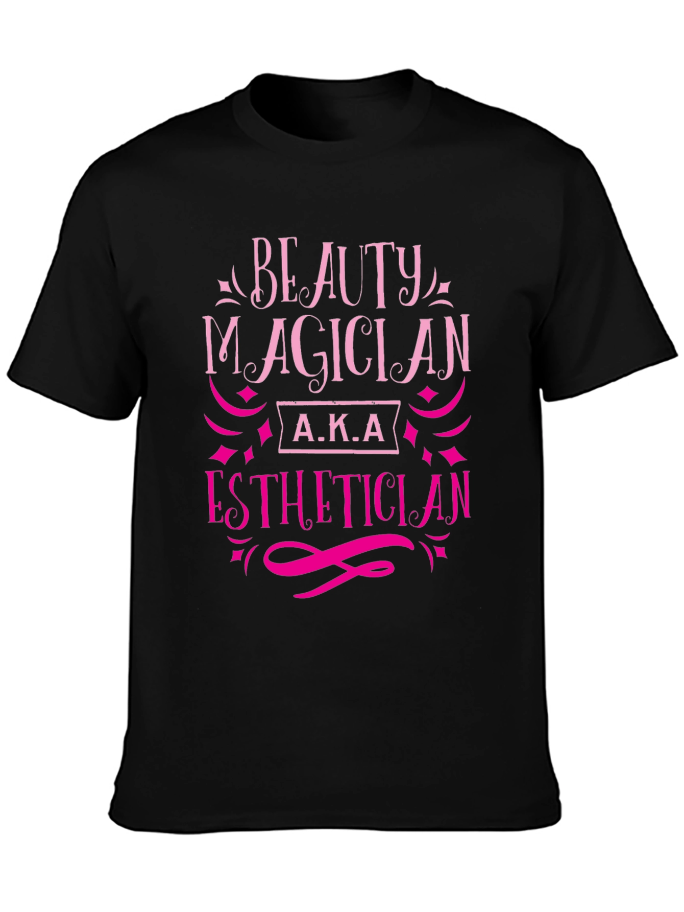 Beauty Magician Esthetician T-Shirt - Black