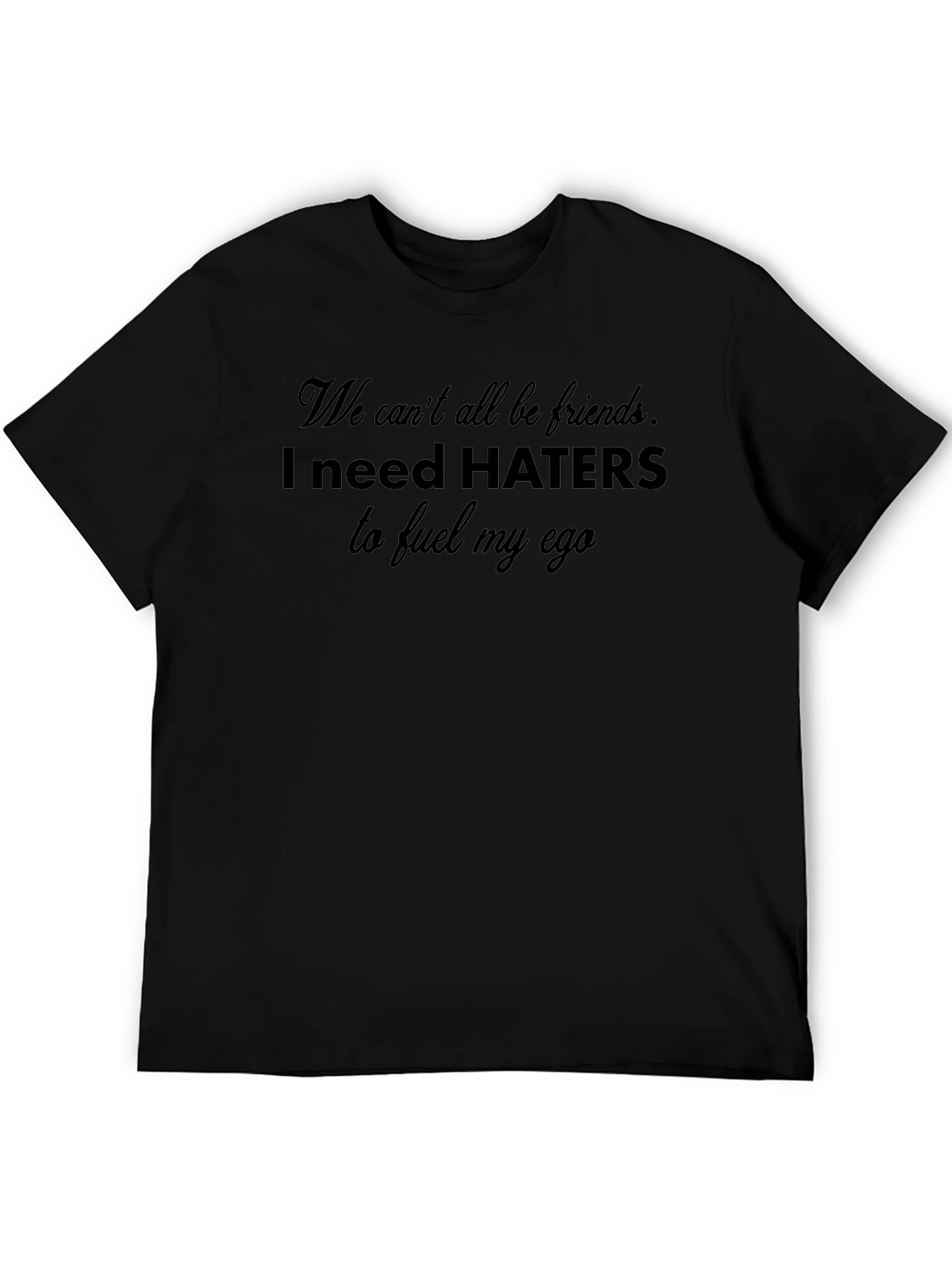 Haters Ego T-Shirt