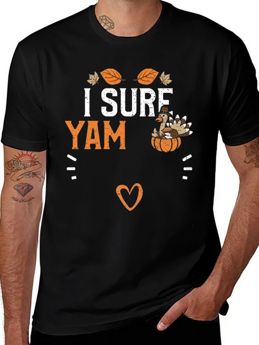 I Sure Yam Thanksgiving Graphic Tee