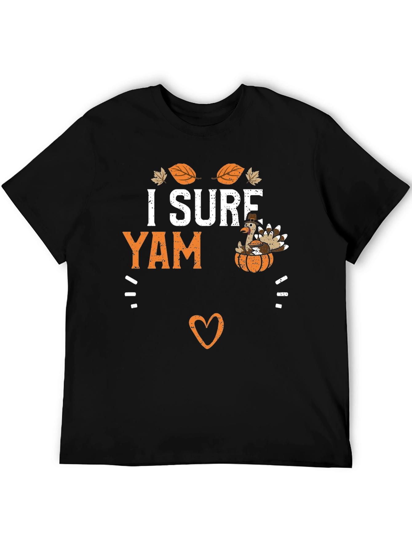 I Sure Yam Thanksgiving Graphic Tee