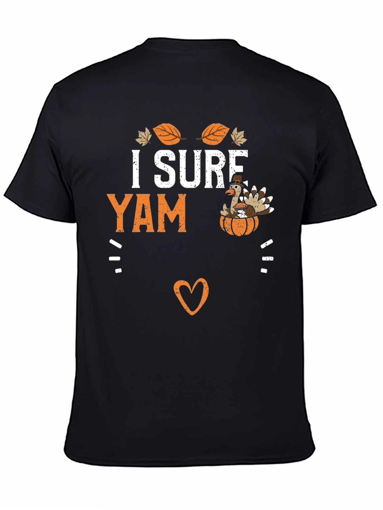 I Sure Yam Thanksgiving Graphic Tee