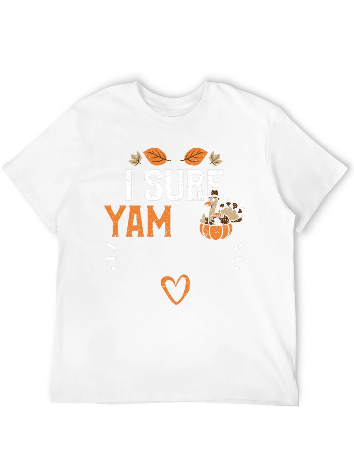 I Sure Yam Thanksgiving Graphic Tee