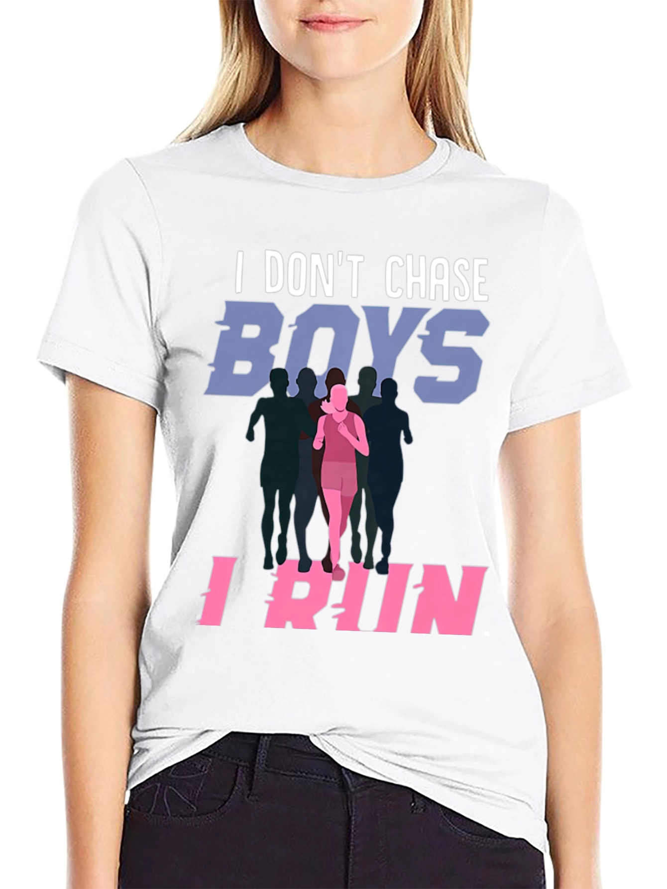 I Dont Chase Boys I Run T-Shirt