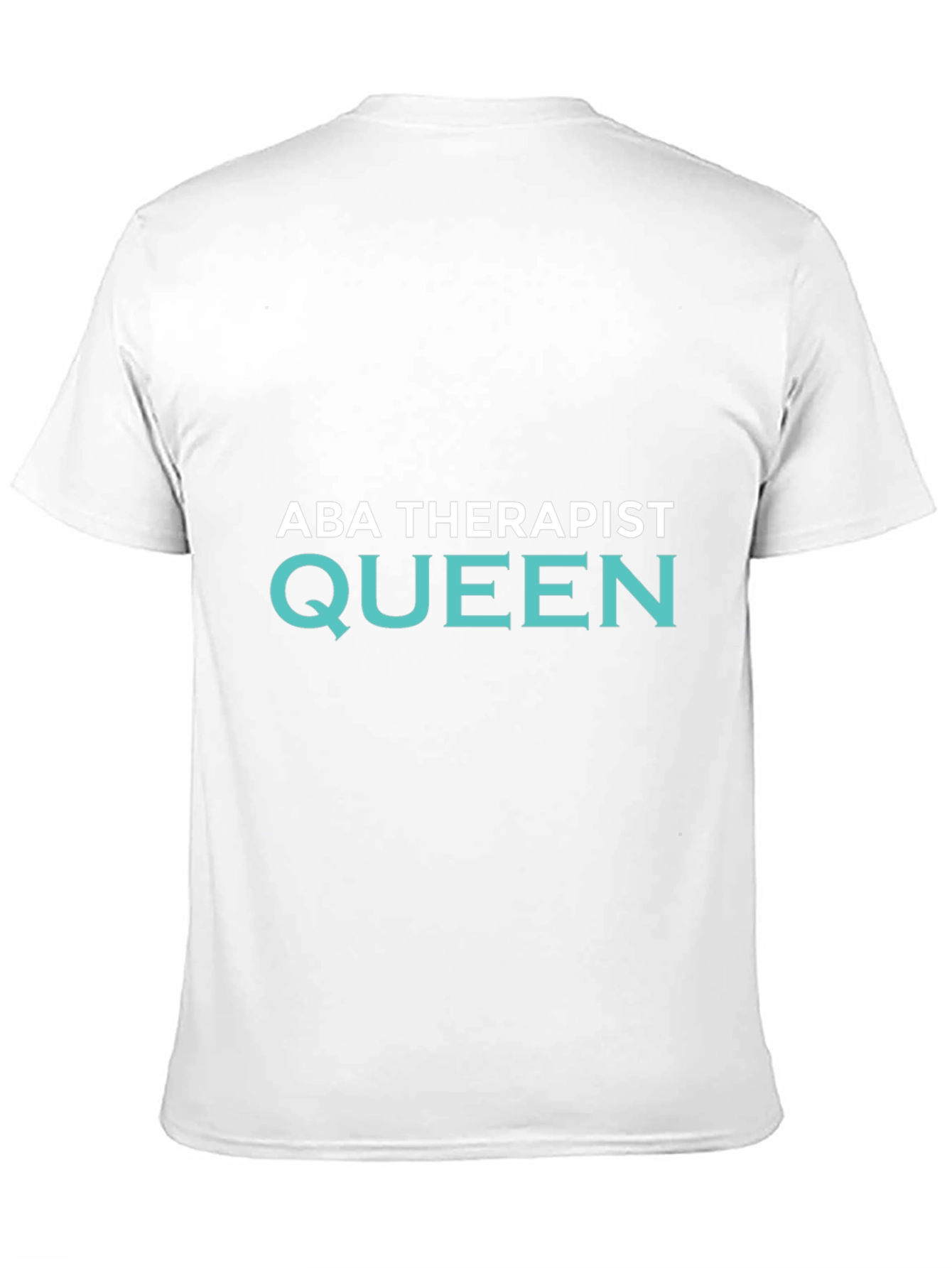 ABA Therapist Queen Black T-Shirt