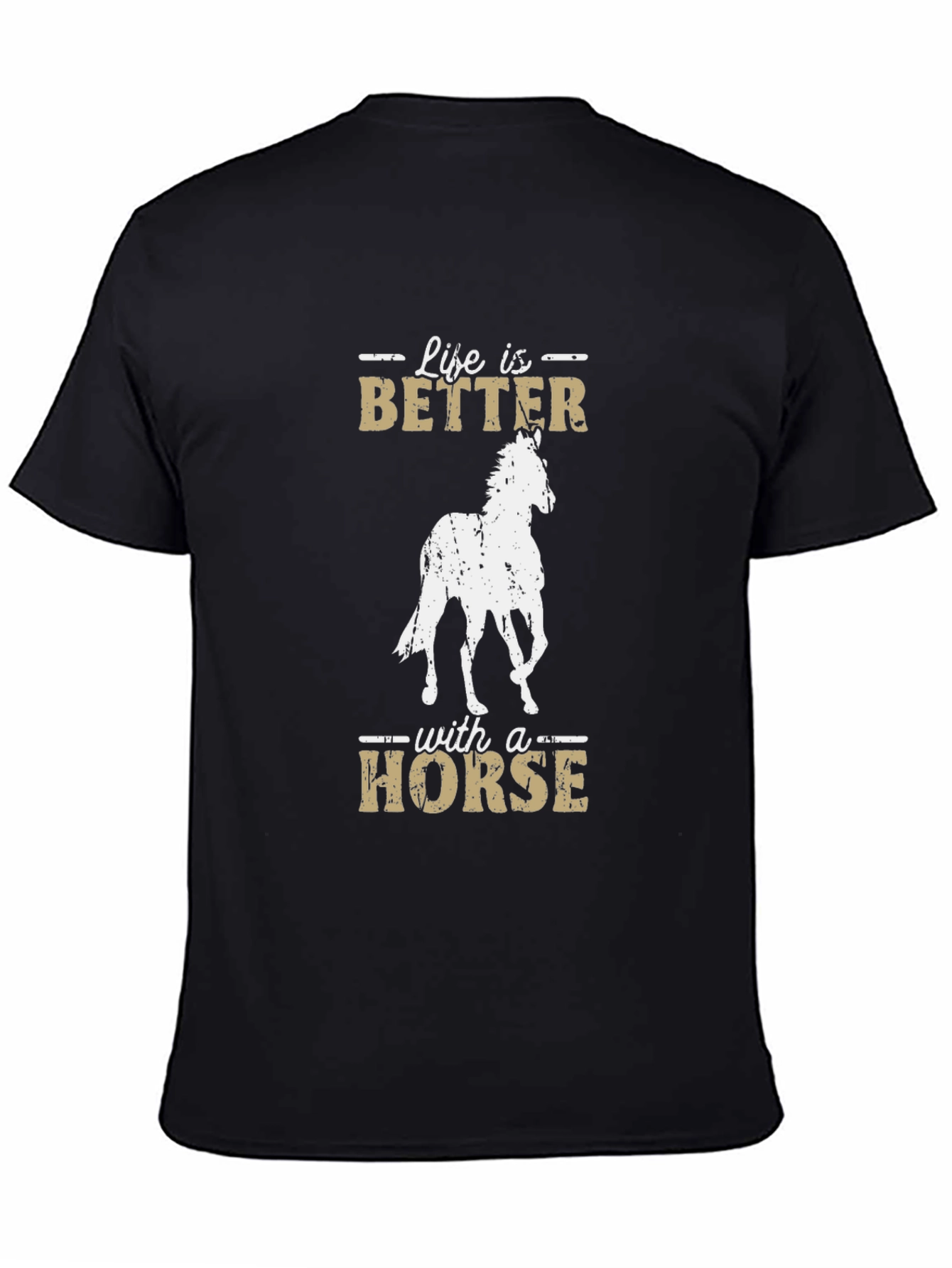 Life is Better with a Horse Graphic T-Shirt