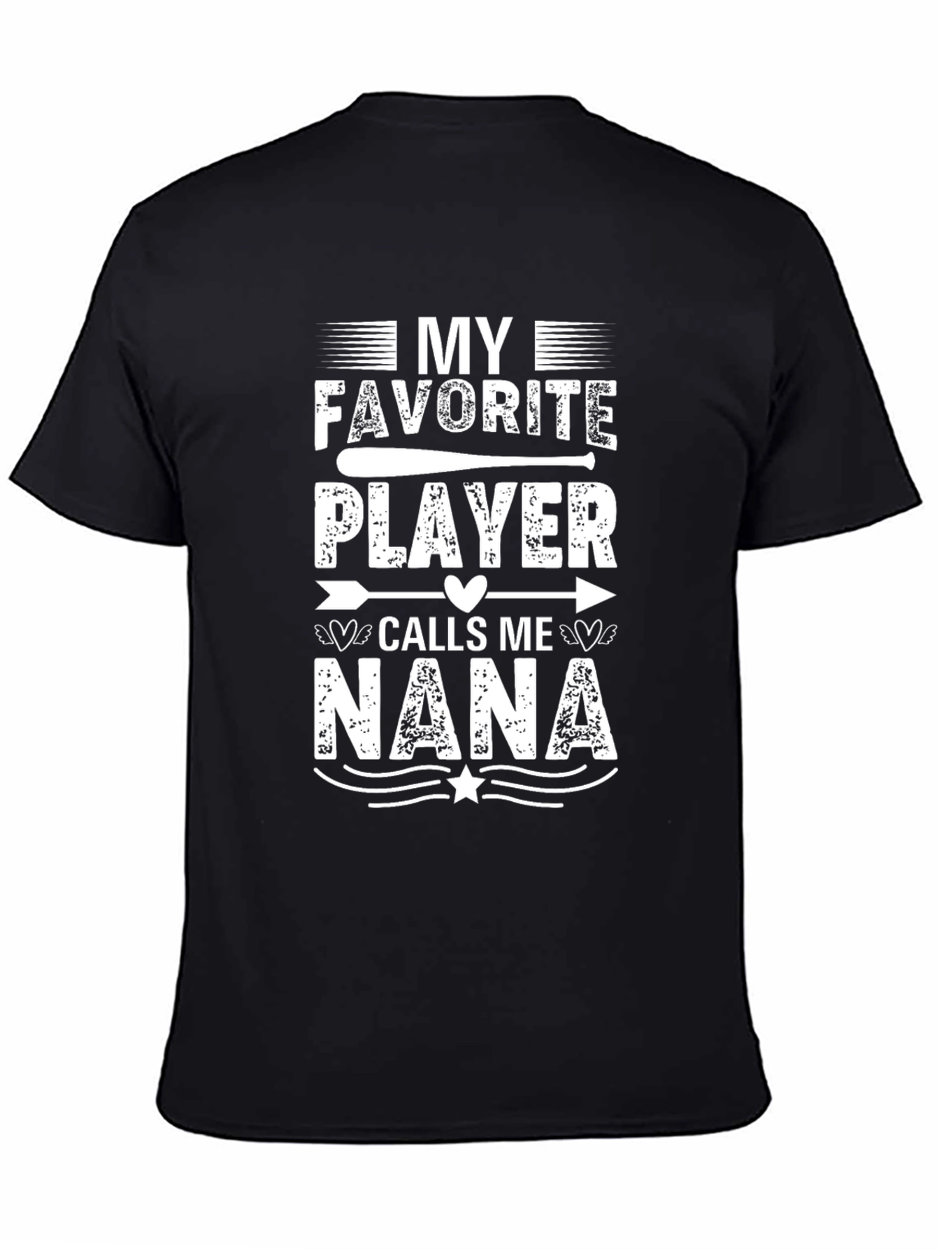 My Favorite Player Calls Me Nana T-Shirt