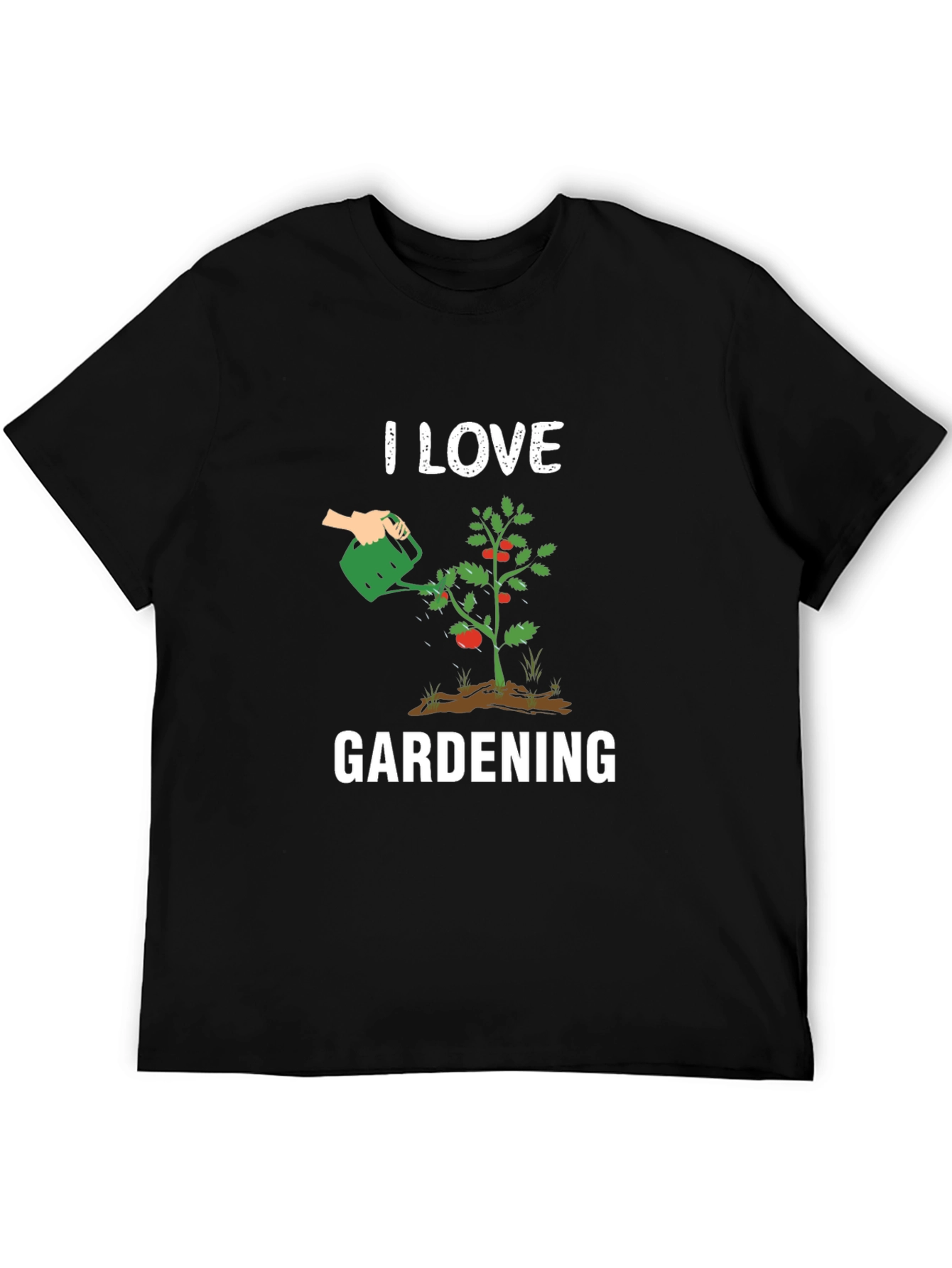 I Love Gardening T-Shirt - Black Graphic Tee