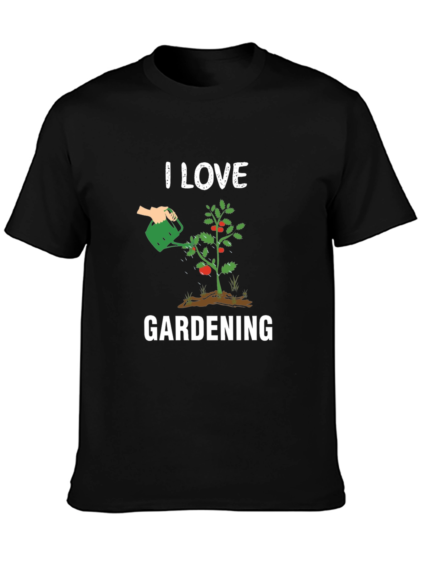 I Love Gardening T-Shirt - Black Graphic Tee