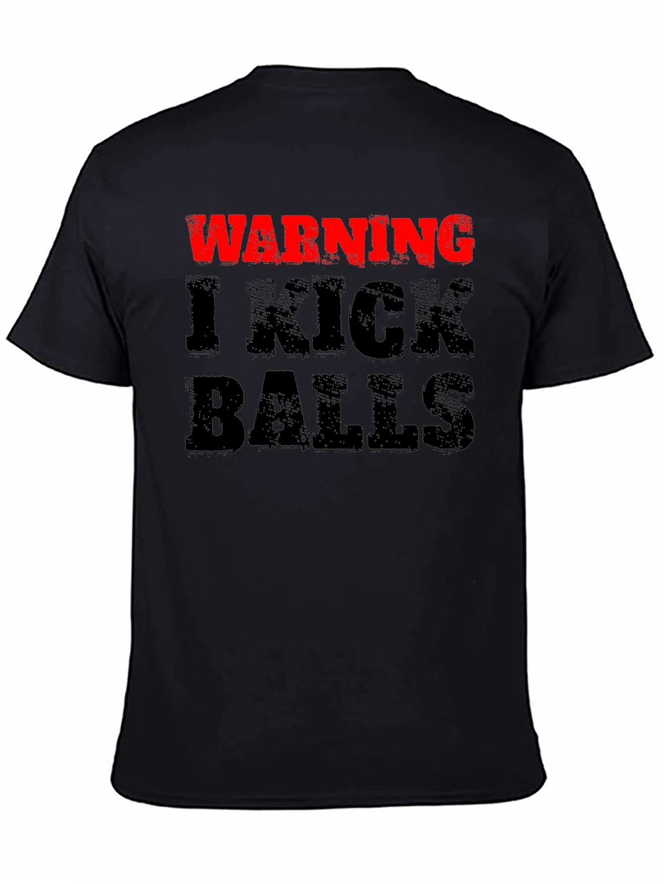 Warning I Kick Balls Graphic Tee