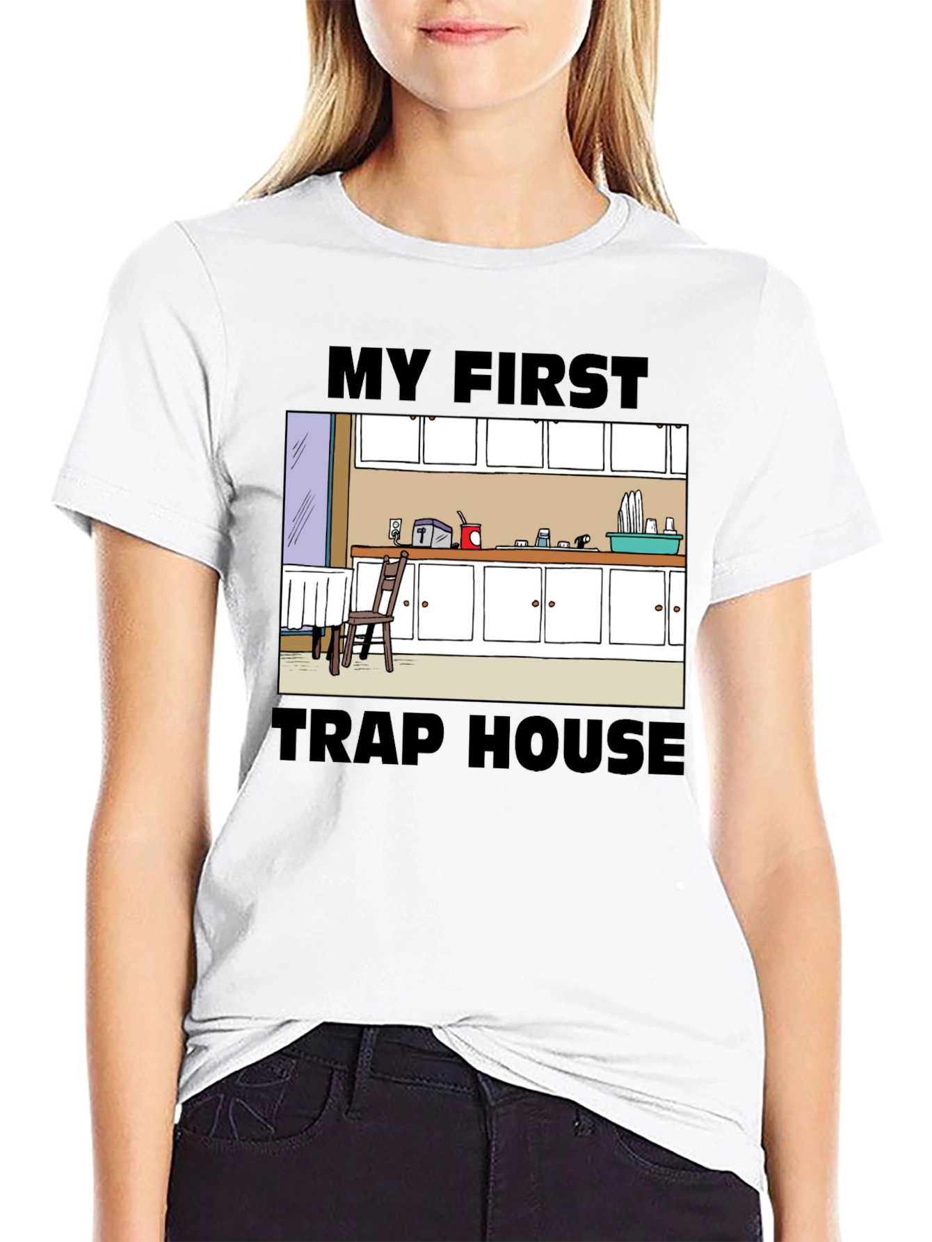 My First Trap House T-Shirt - Cartoon Kitchen Design
