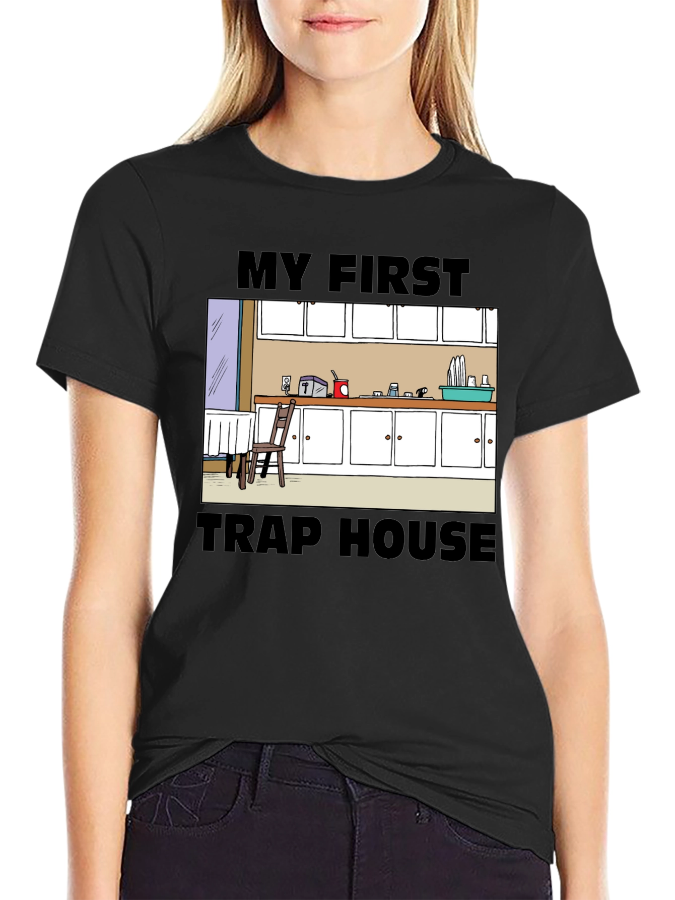 My First Trap House T-Shirt - Cartoon Kitchen Design