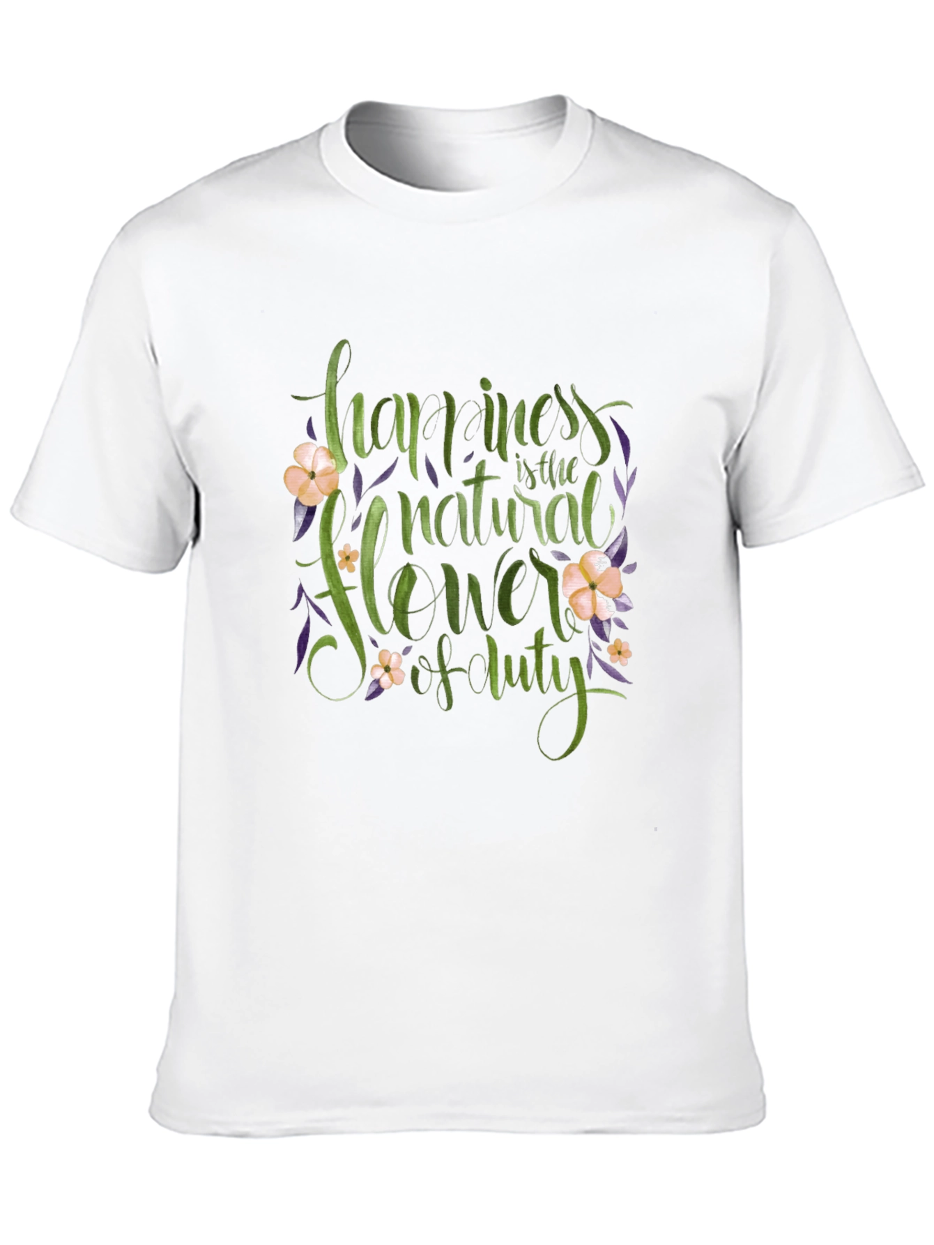Happiness is the Natural Flower T-Shirt