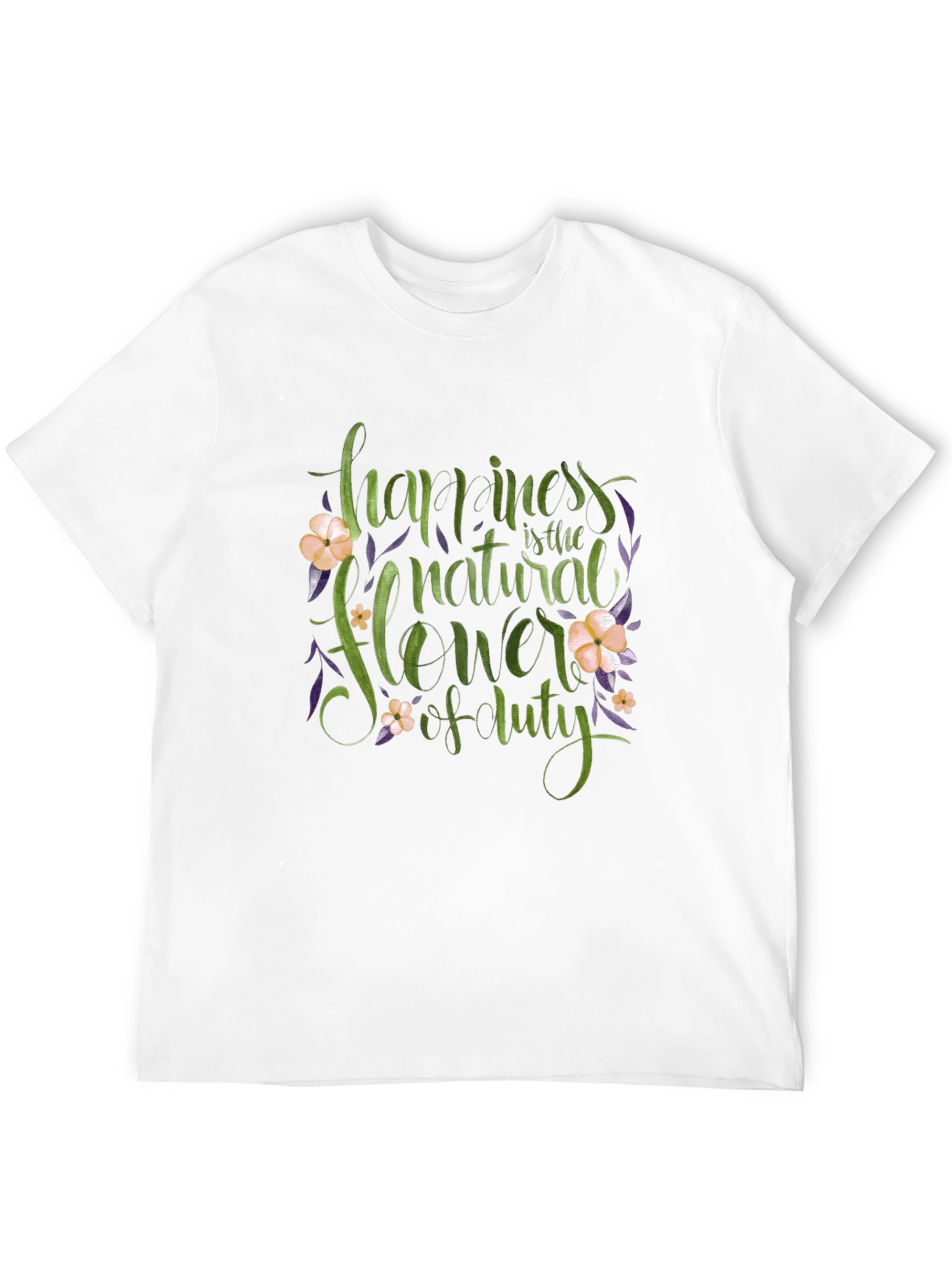 Happiness is the Natural Flower T-Shirt