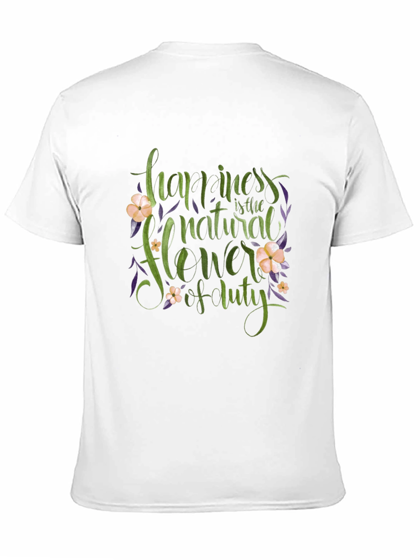 Happiness is the Natural Flower T-Shirt