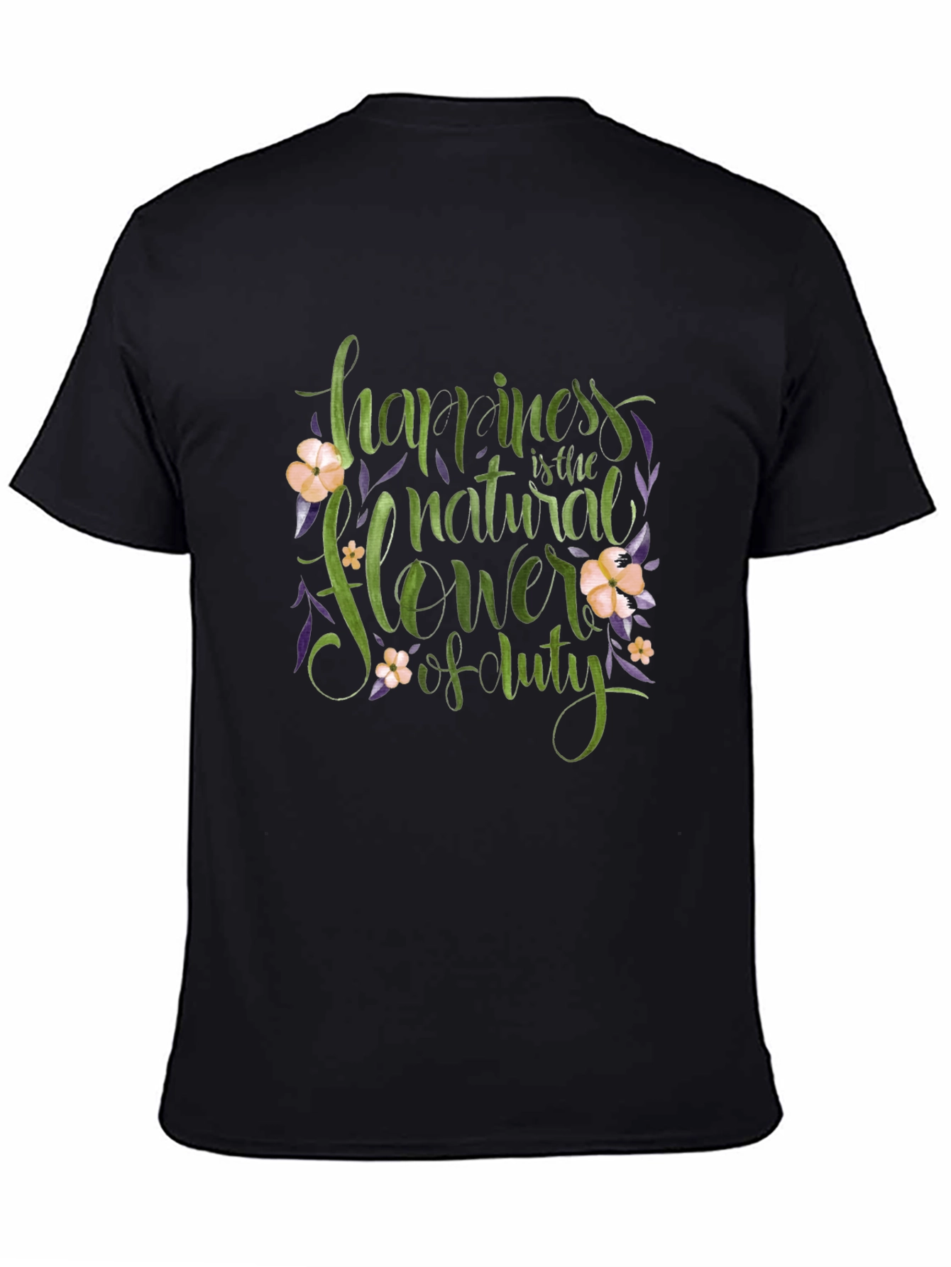 Happiness is the Natural Flower T-Shirt