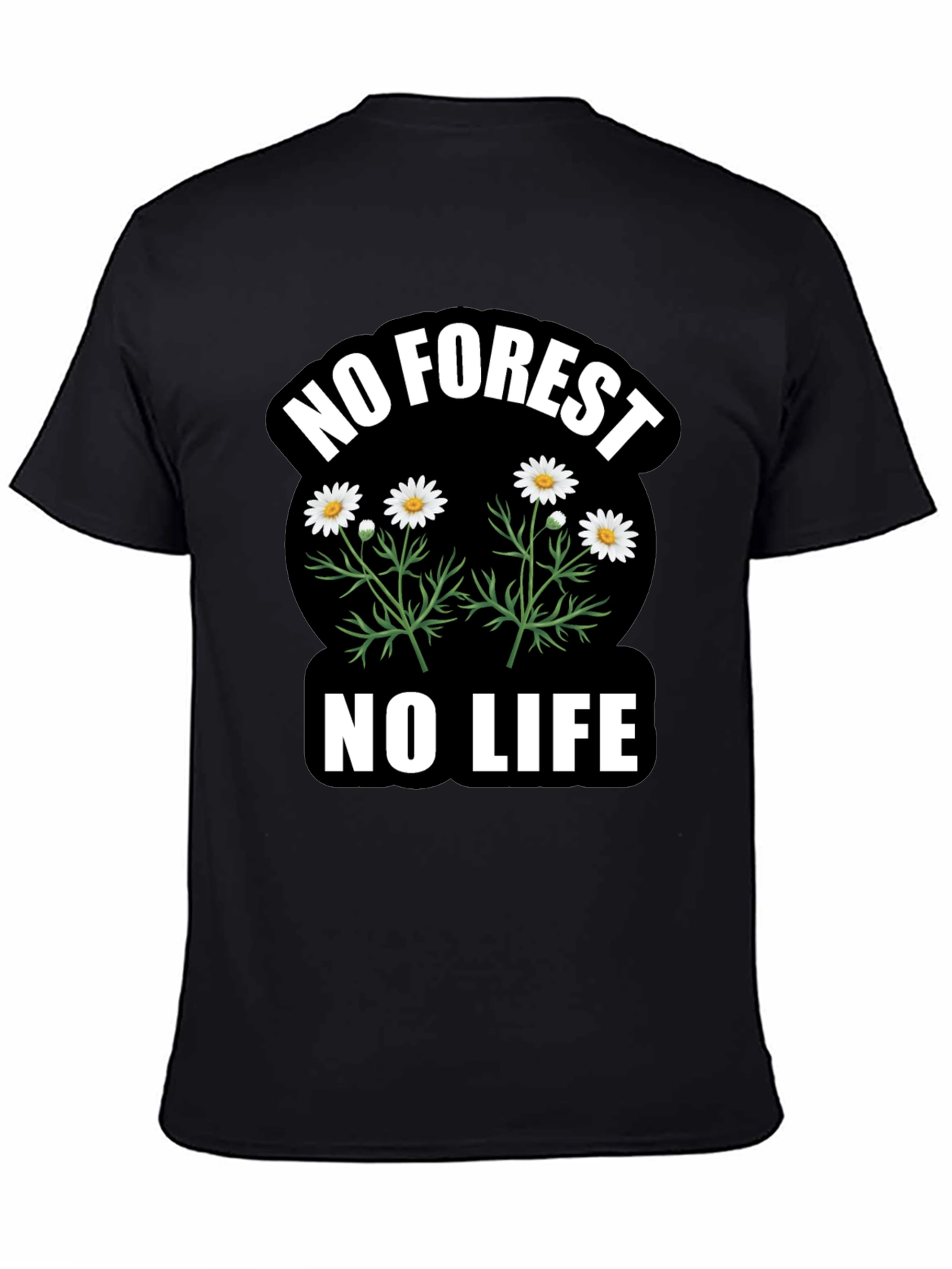 No Forest No Life Graphic T-Shirt