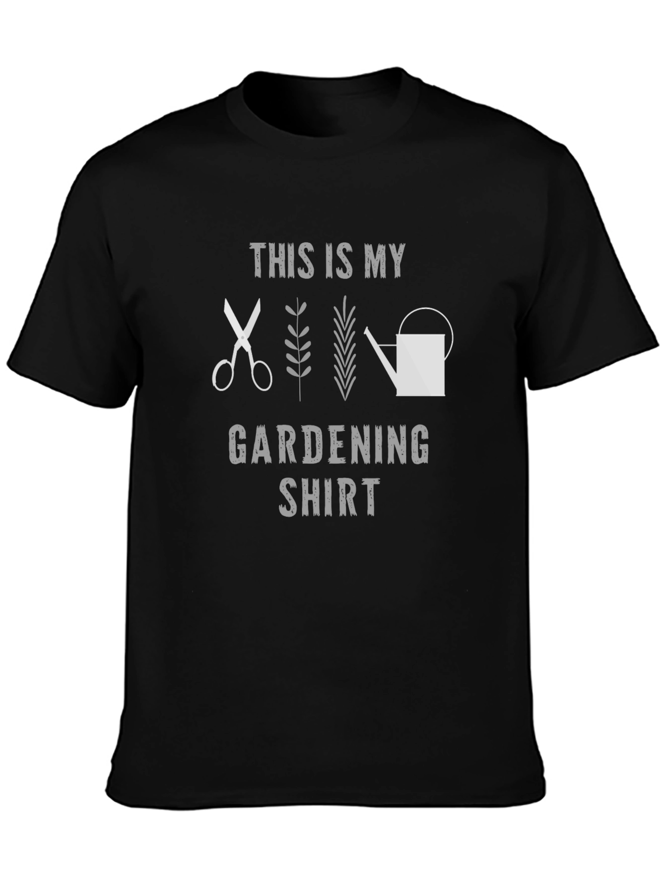 Gardening Shirt - This Is My Gardening Shirt