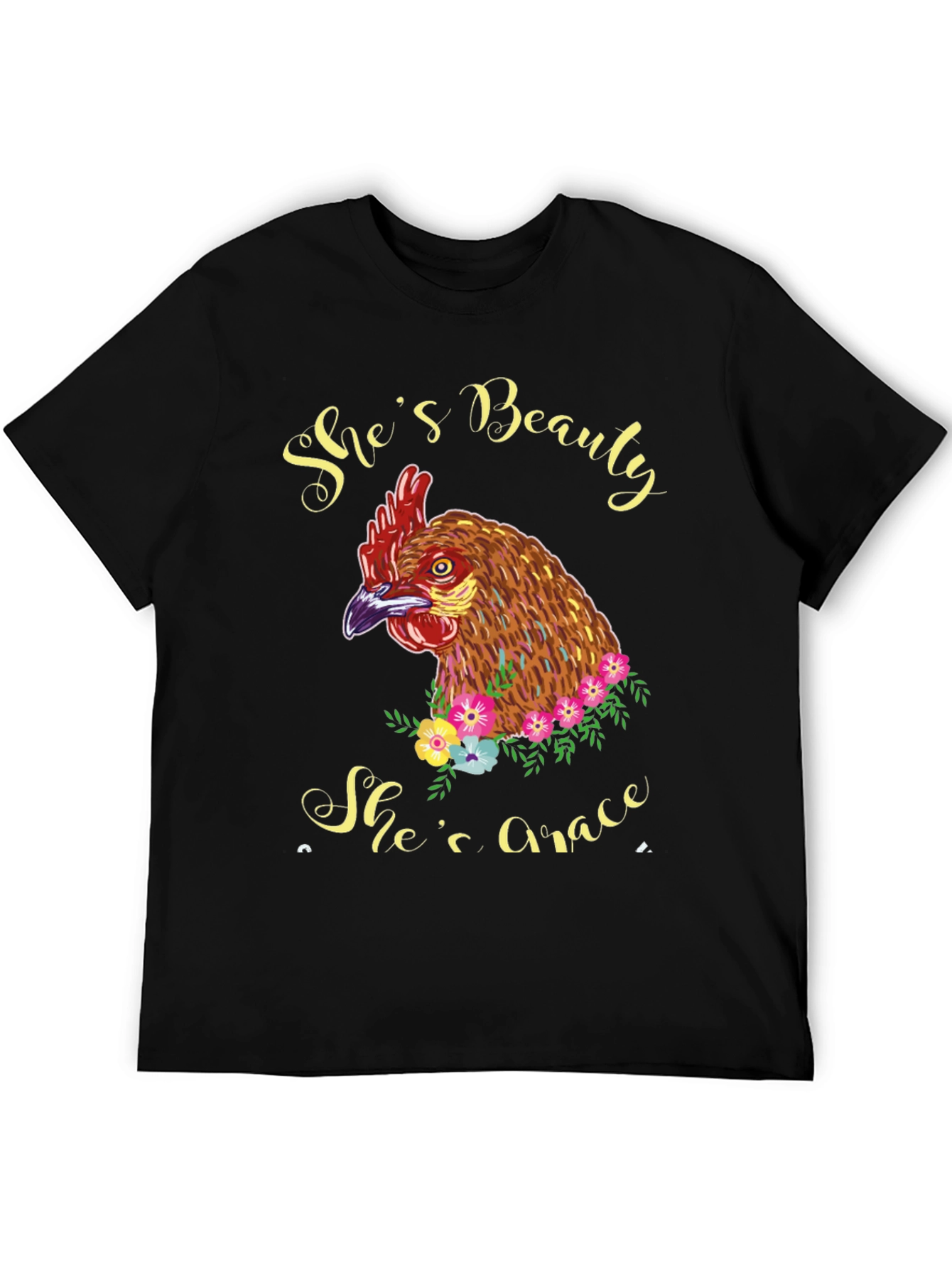 Shes Beauty Shes Grace Chicken Graphic T-Shirt