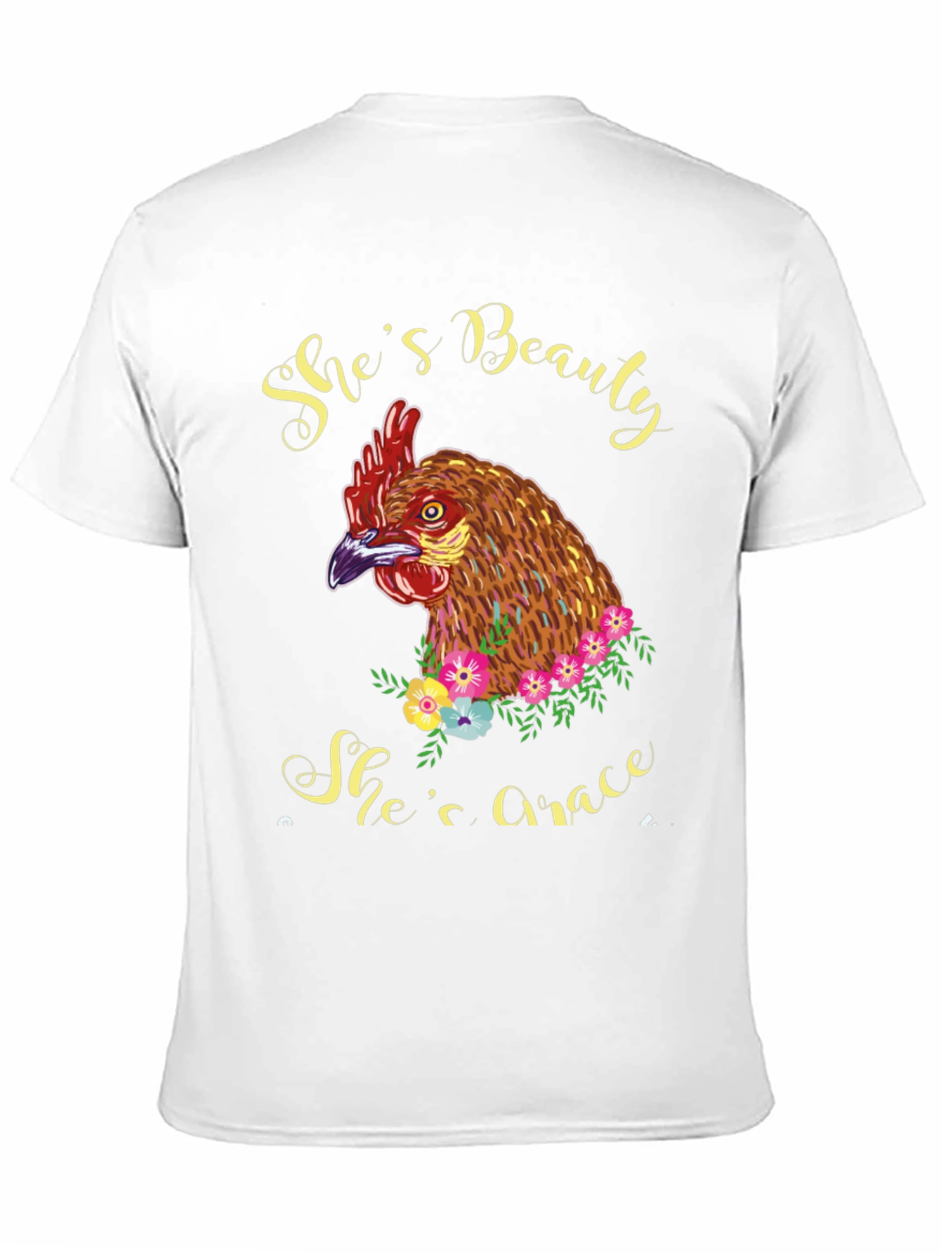 Shes Beauty Shes Grace Chicken Graphic T-Shirt