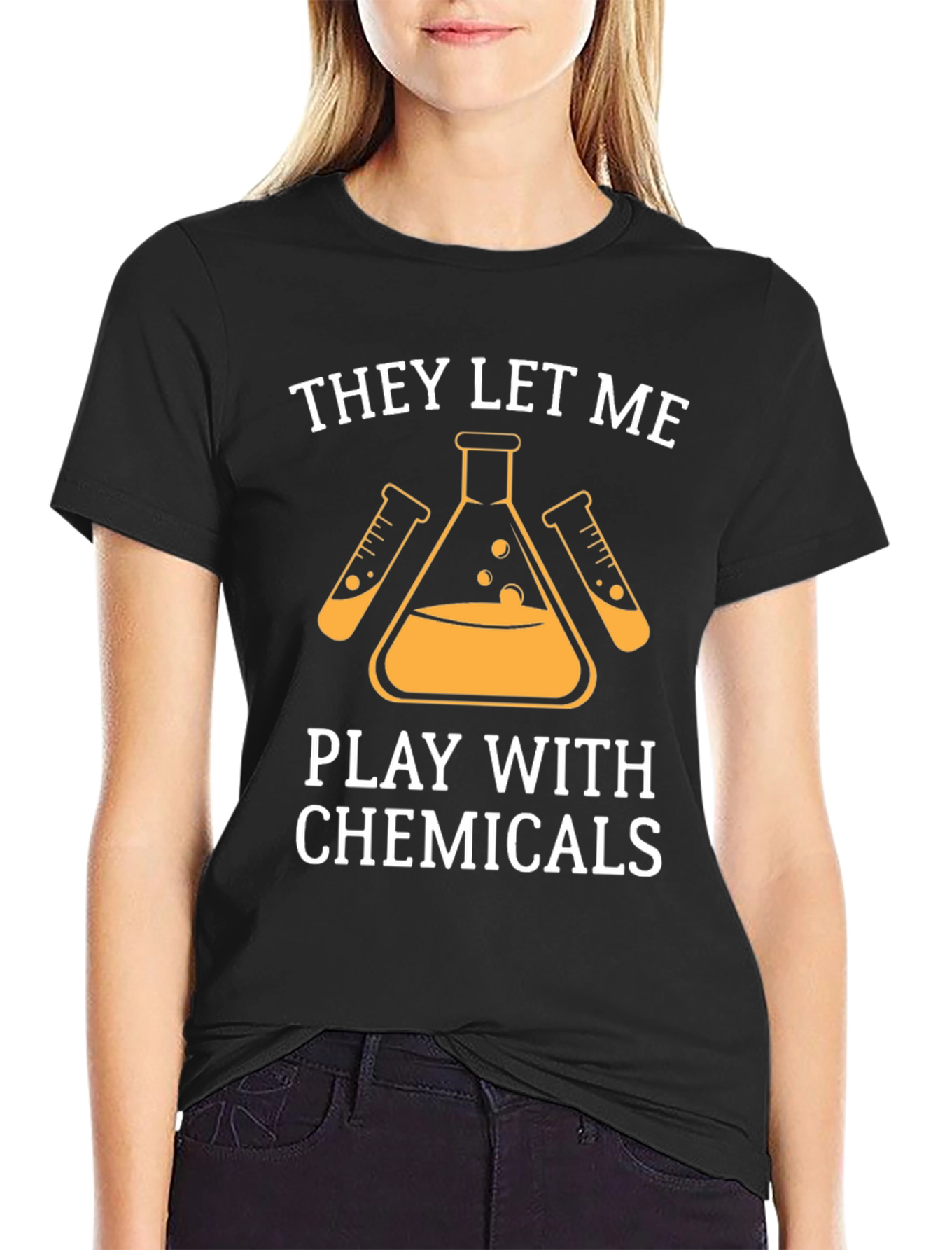 They Let Me Play With Chemicals T-Shirt
