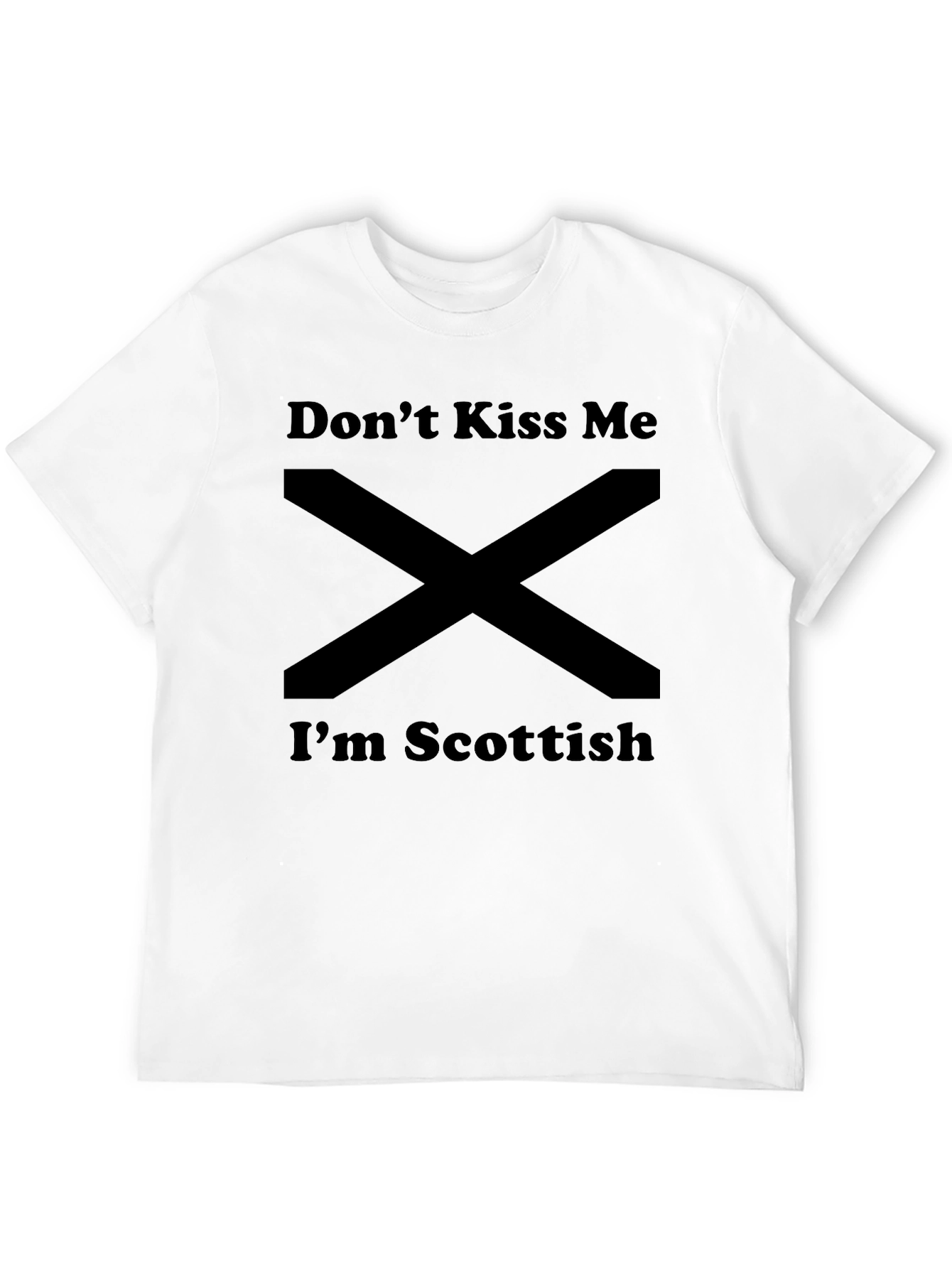 Dont Kiss Me Im Scottish T-Shirt