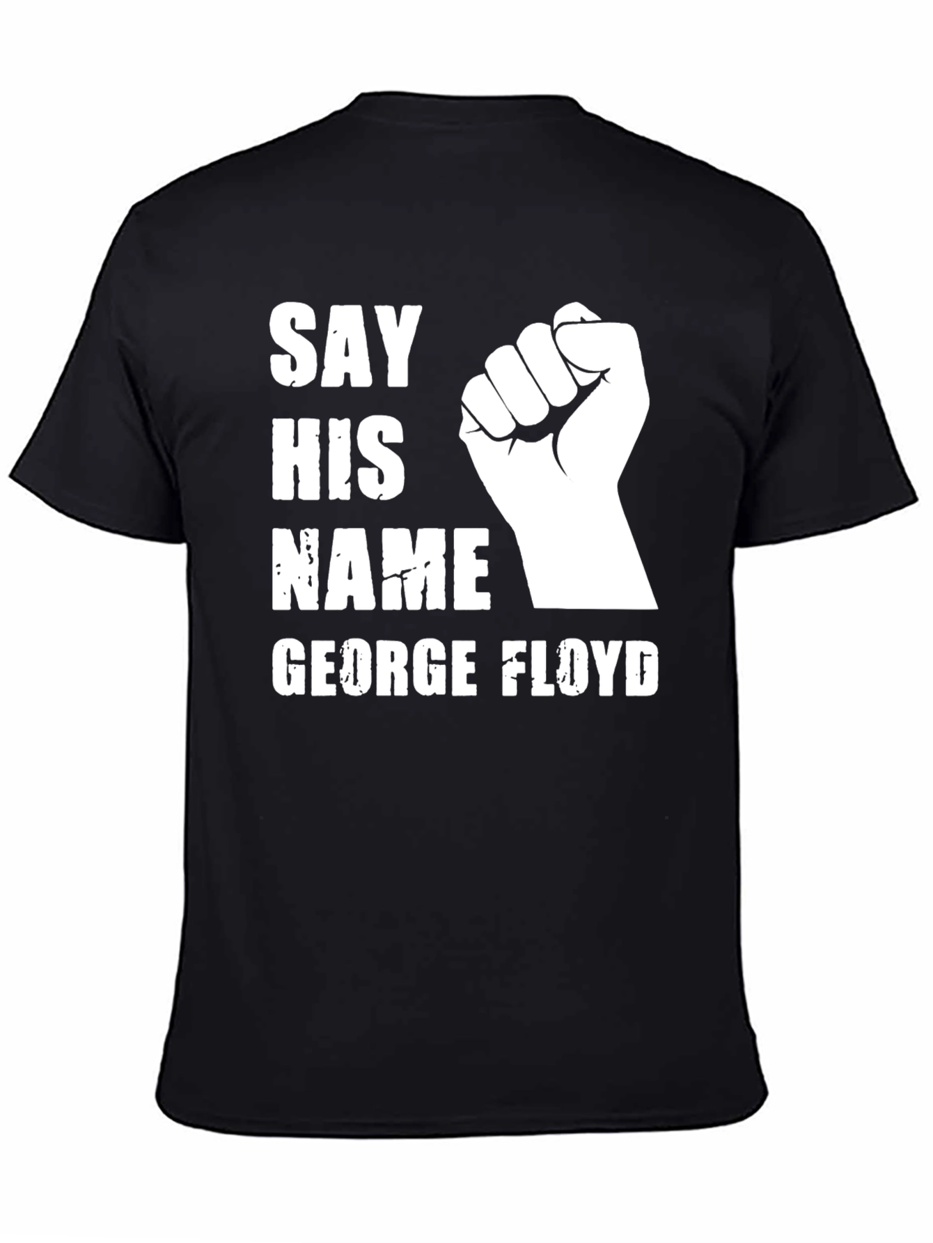 Say His Name George Floyd T-Shirt Black