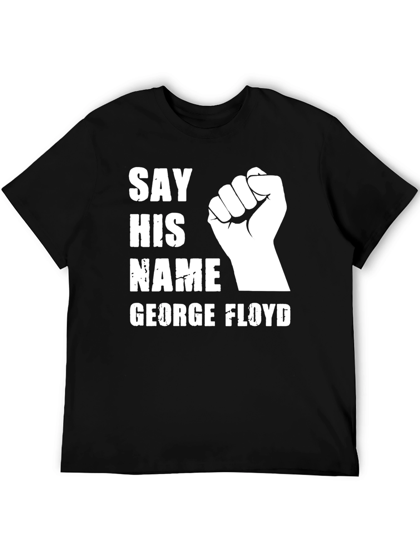 Say His Name George Floyd T-Shirt Black