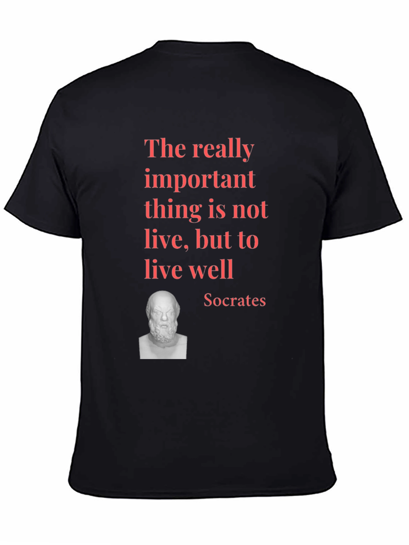 Socrates Quote T-Shirt - Live Well Black Tee