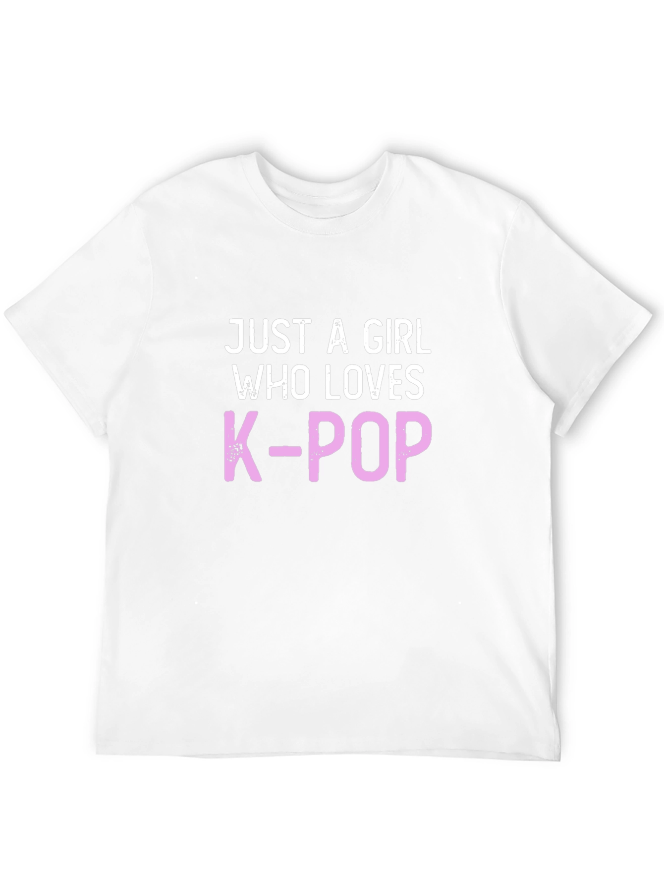 Just A Girl Who Loves K-Pop T-Shirt