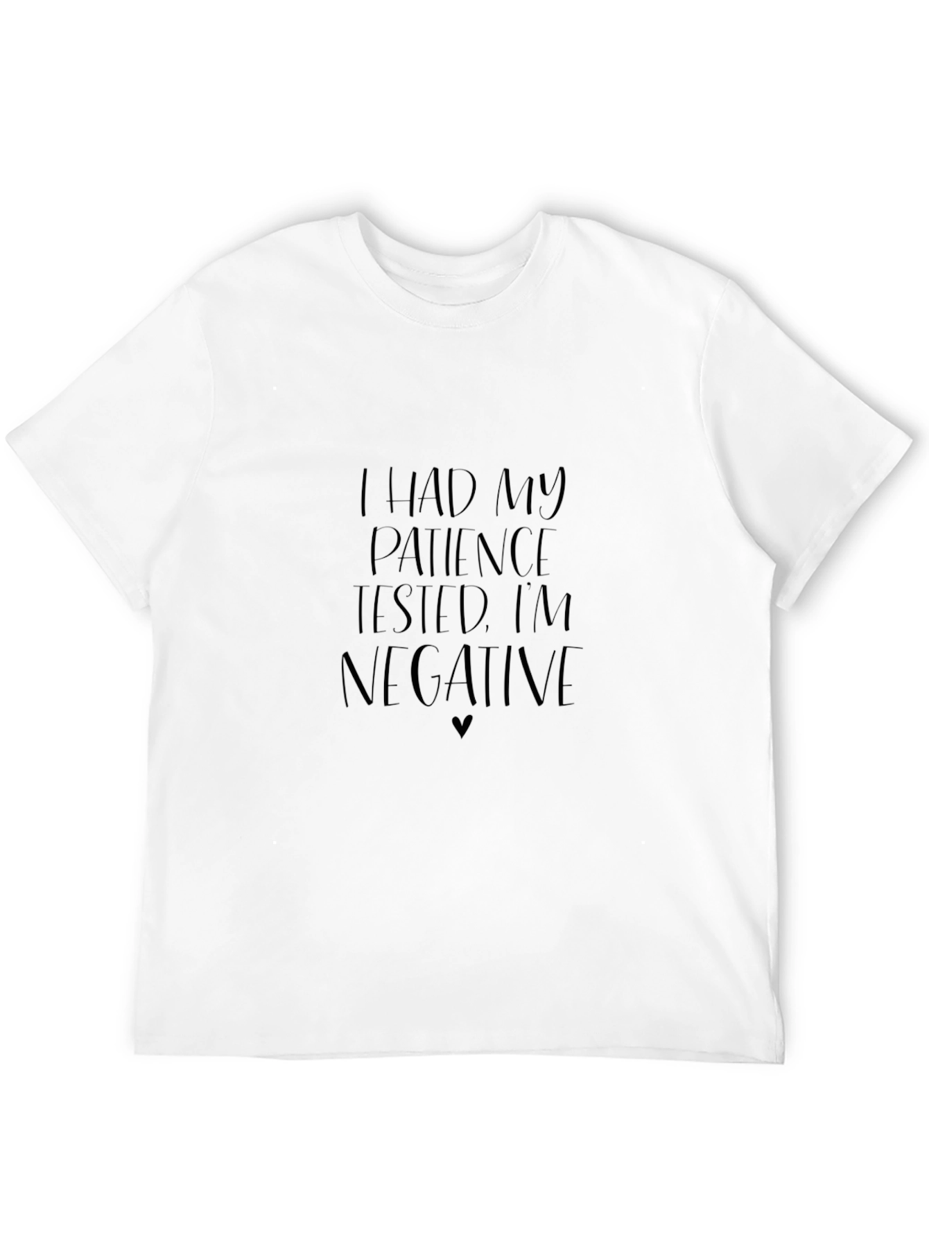 Patience Tested Funny Graphic Tee