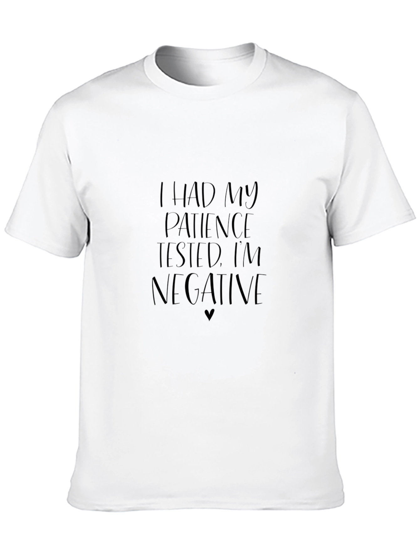 Patience Tested Funny Graphic Tee