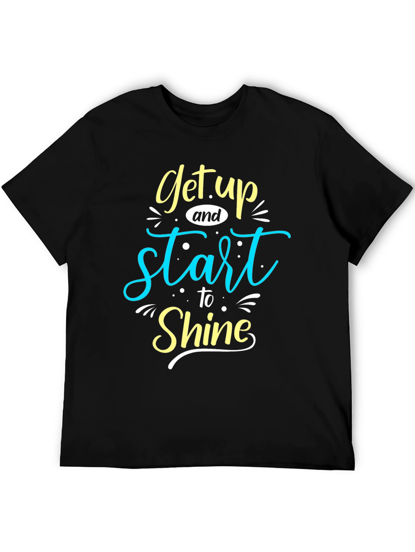 Get Up and Start to Shine Black Graphic Tee